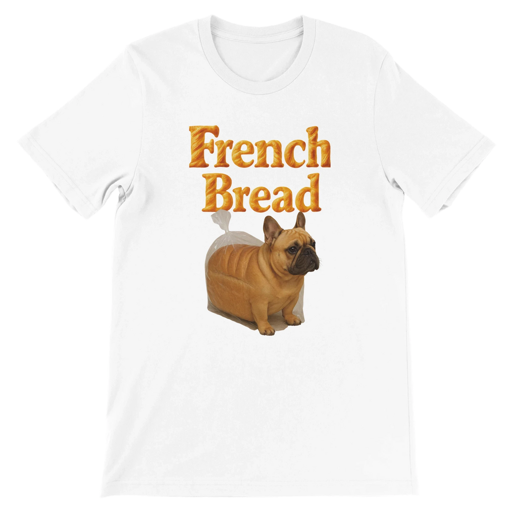 Funny French Bread Bulldog T-Shirt