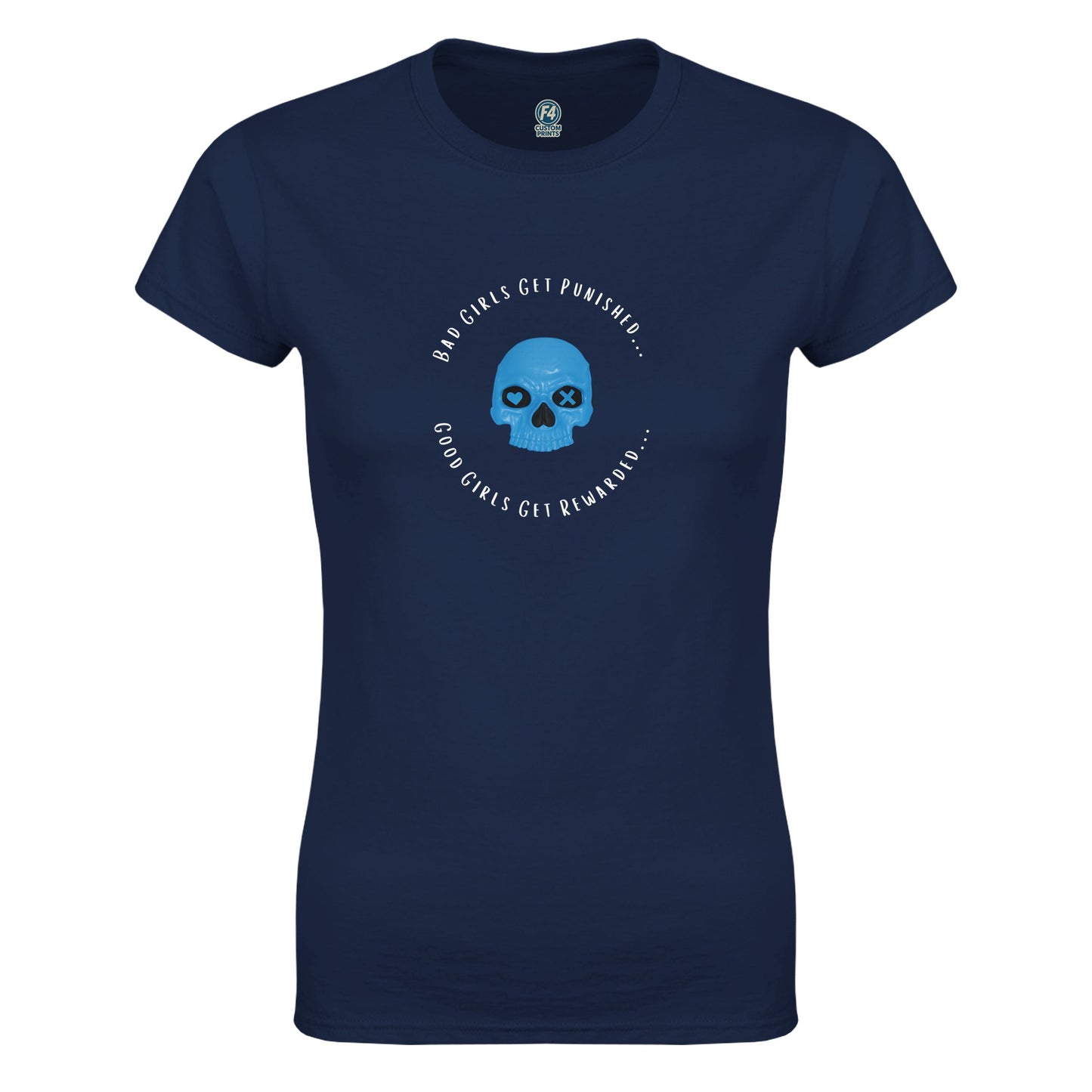 Bad Girls Get Punished Shirt - F4 Custom Prints