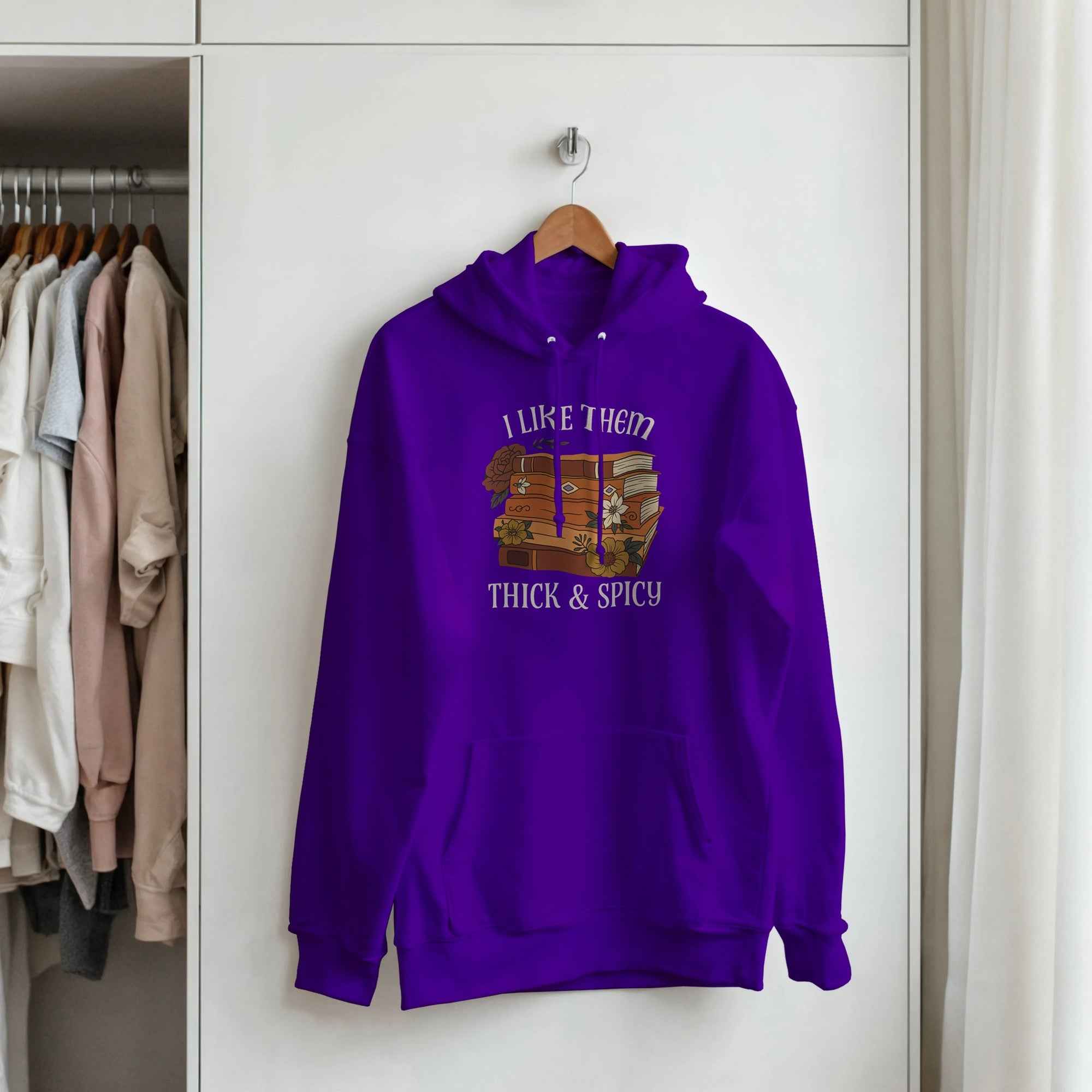 I Like Them Thick & Spicy Hoodie | Funny Book Lover Hoodie | Cozy Spicy Romance Reader Sweatshirt