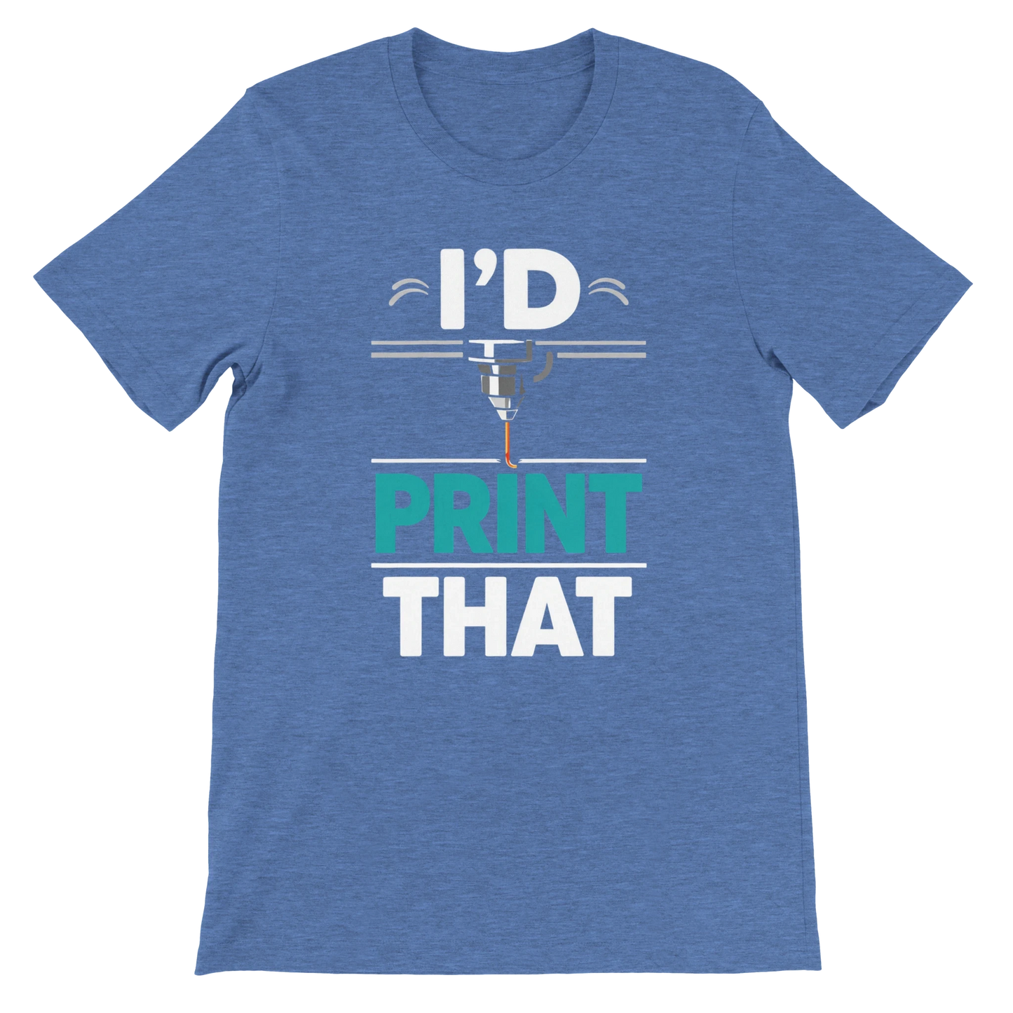 I’d Print That T-Shirt