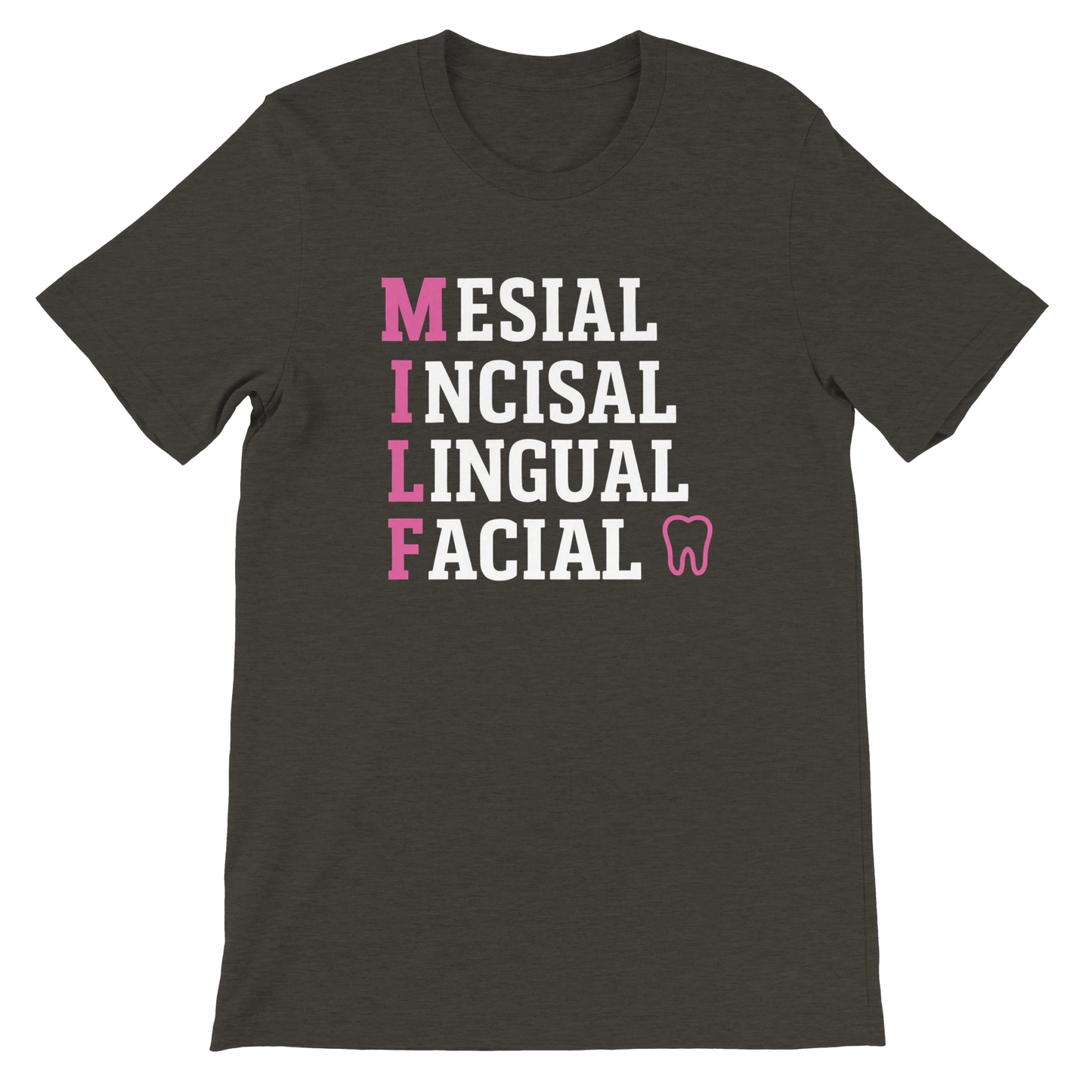 MILF Dental T-Shirt