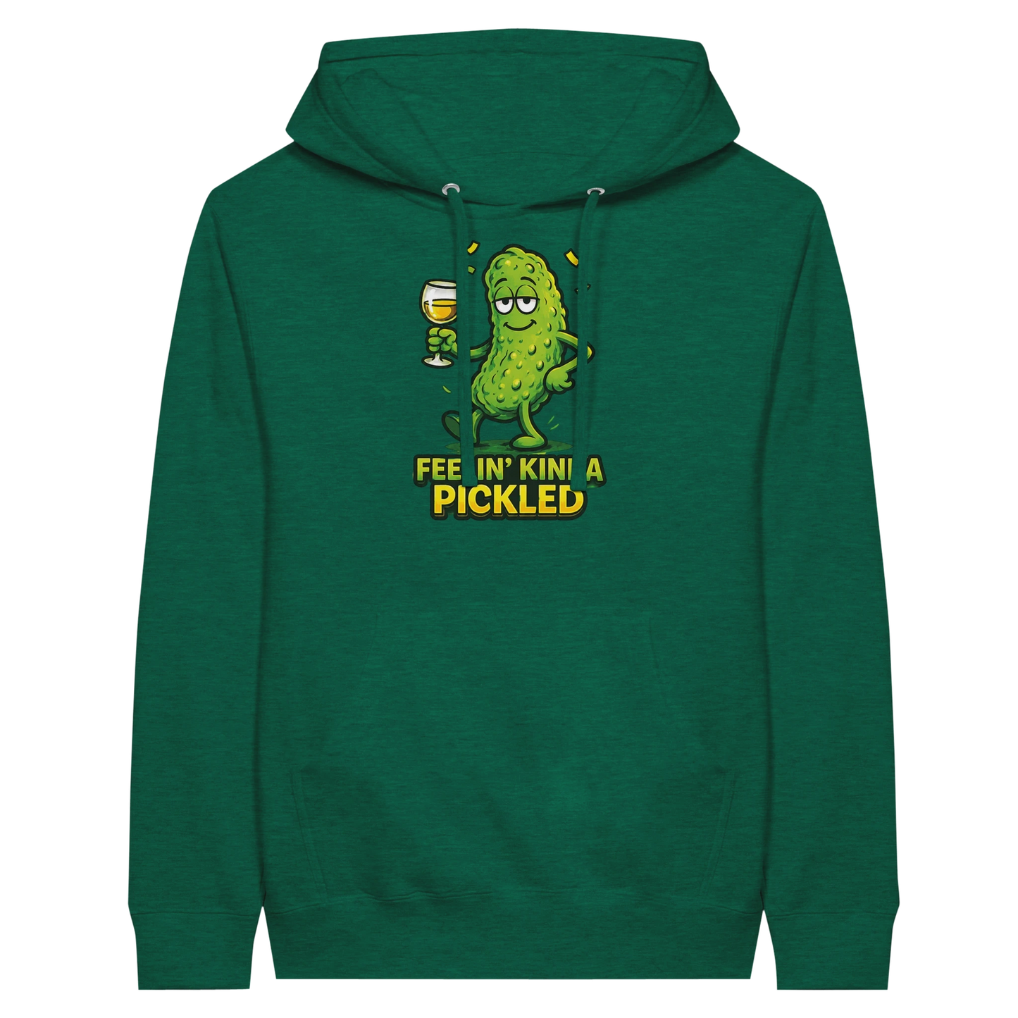 Feelin Kinda Pickled Hoodie