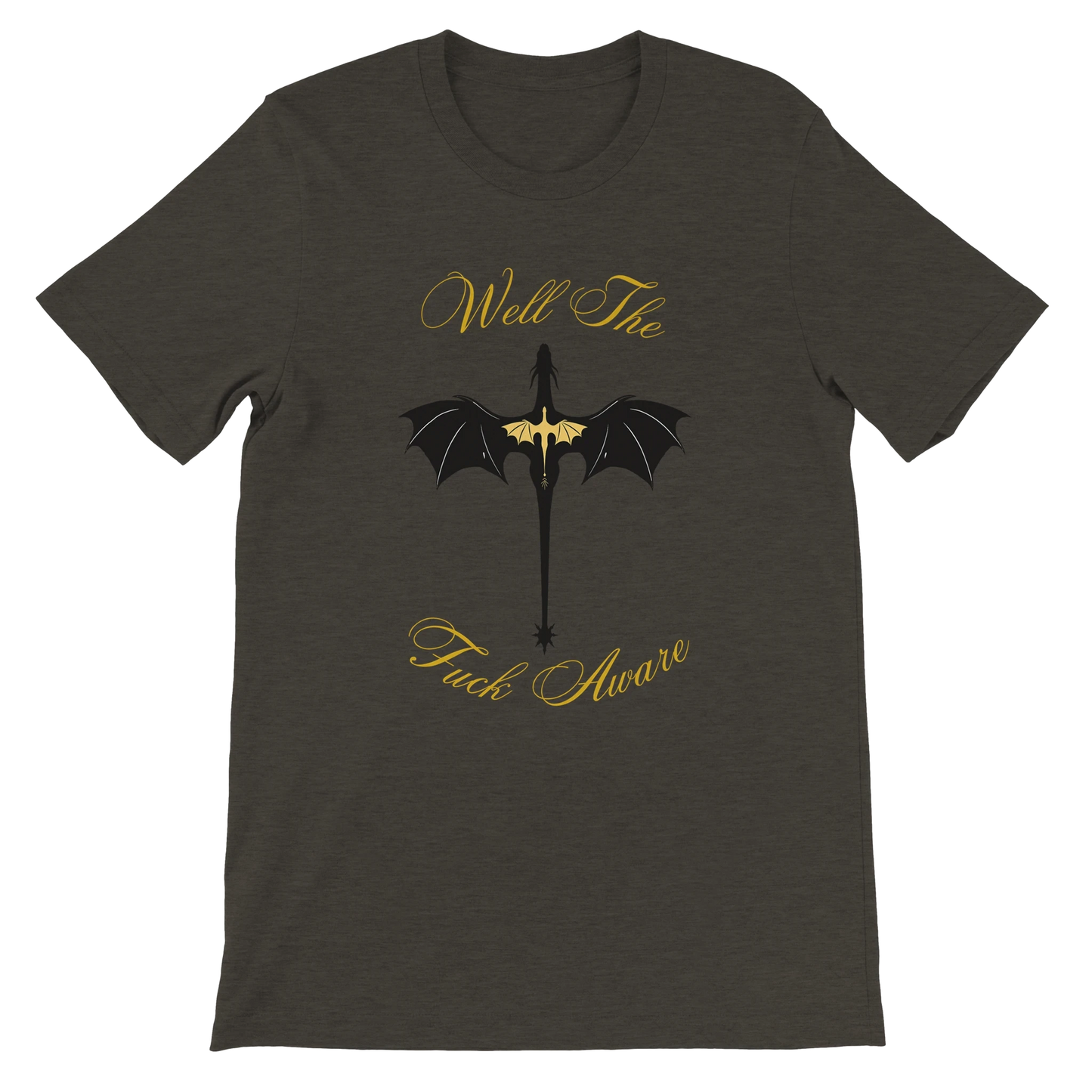 Fourth Wing Dragon “Well The Fuck Aware” T-Shirt