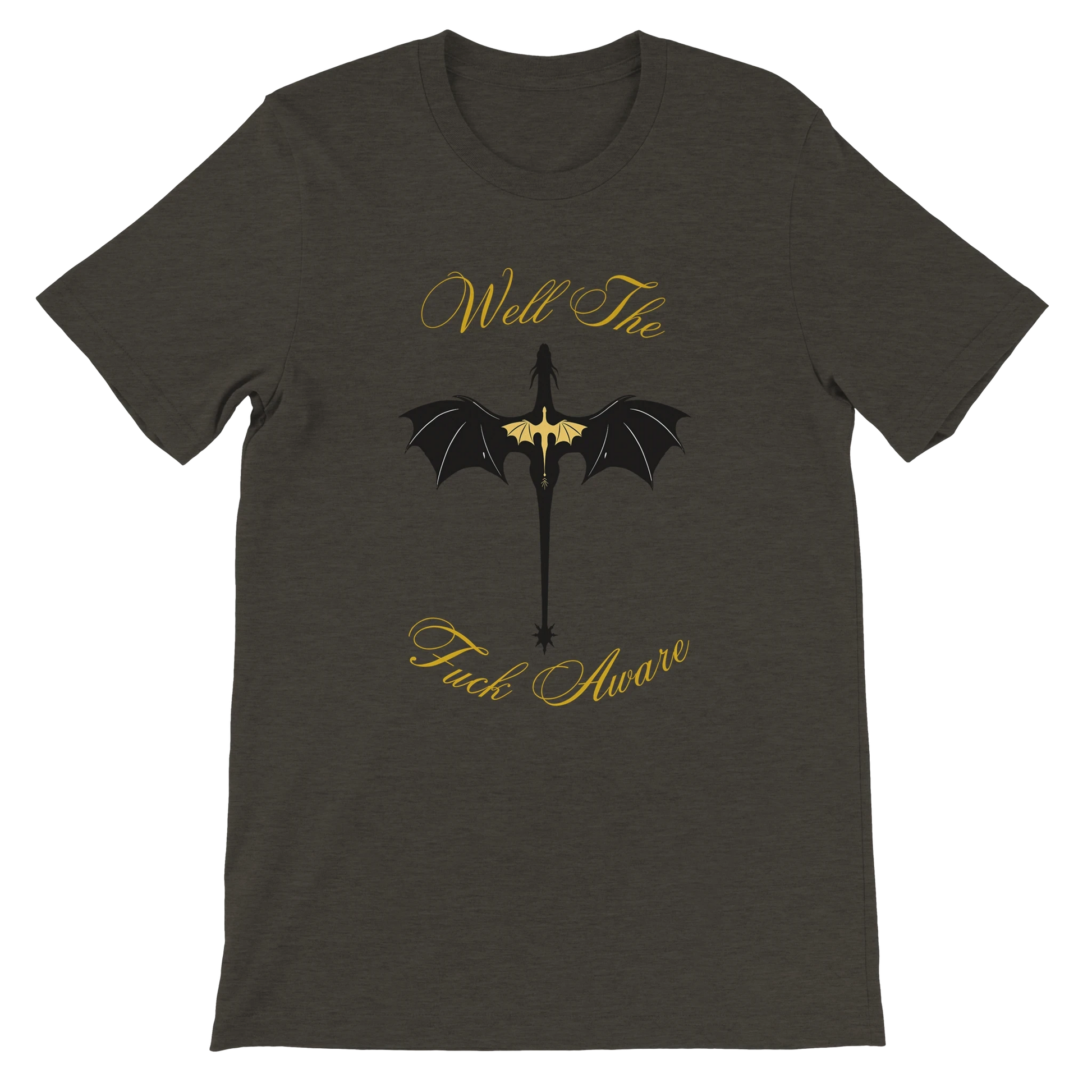 Fourth Wing Dragon “Well The Fuck Aware” T-Shirt