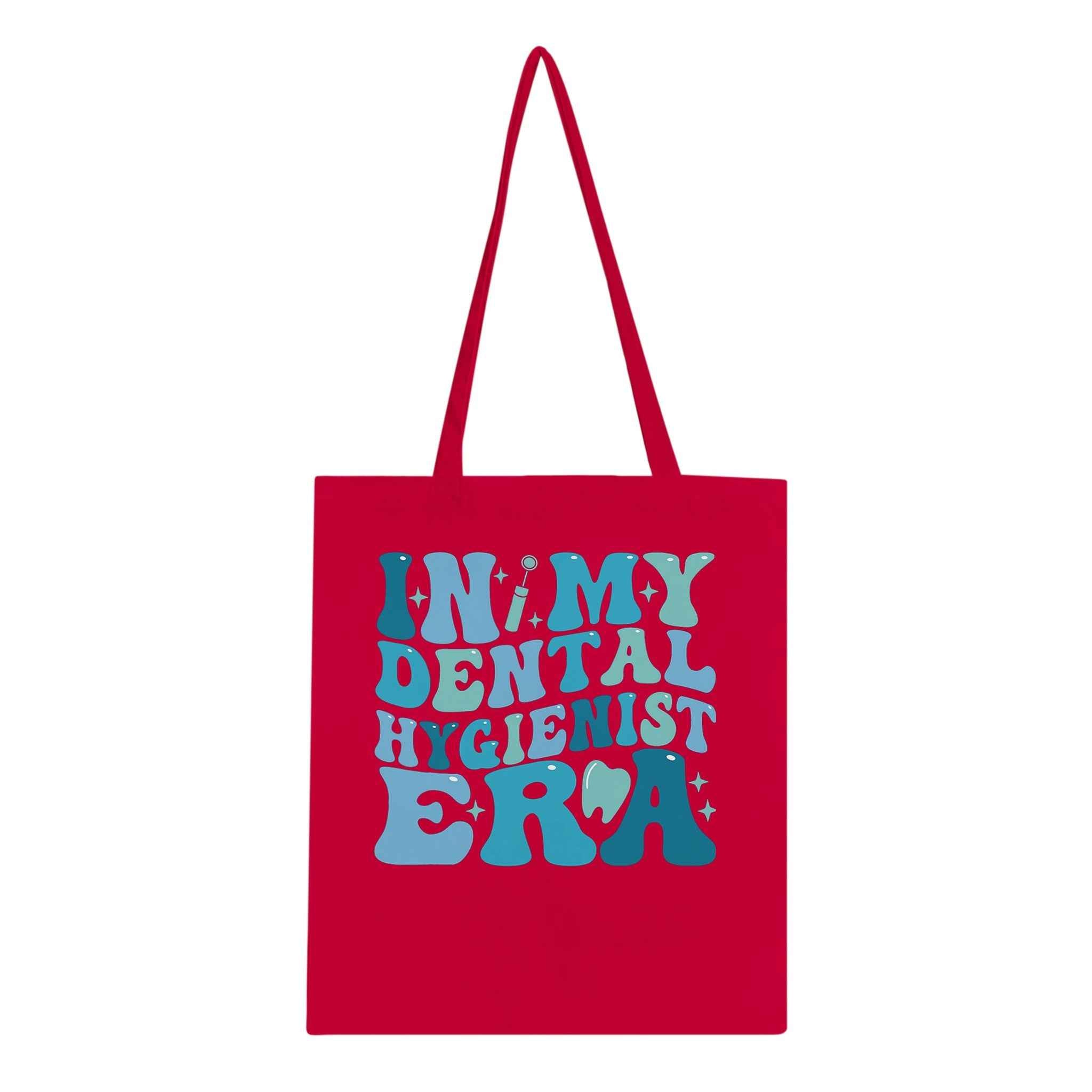Dental Hygienist Tote Bag – In My Dental Hygienist Era Design
