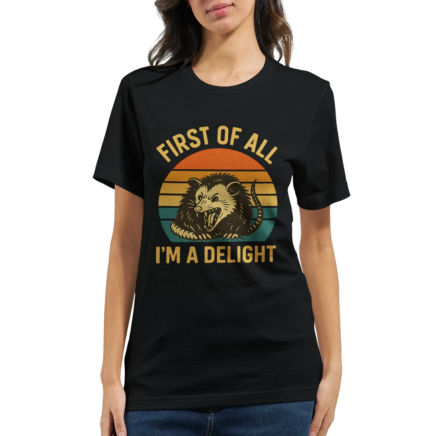 First of All I’m a Delight Possum T-Shirt