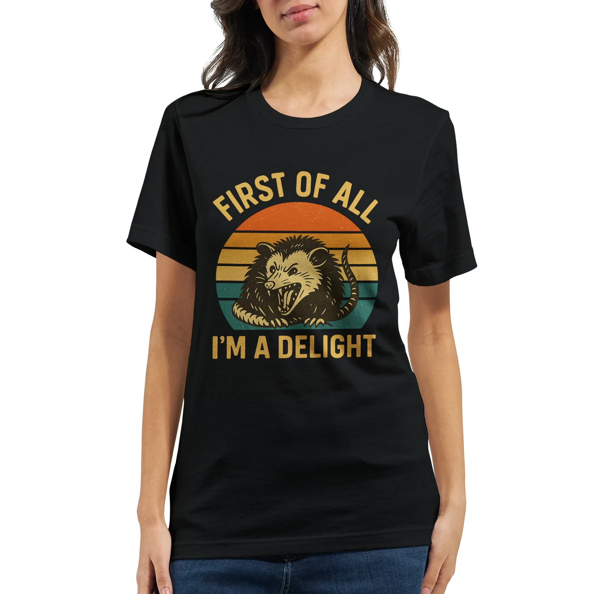 First of All I’m a Delight Possum T-Shirt