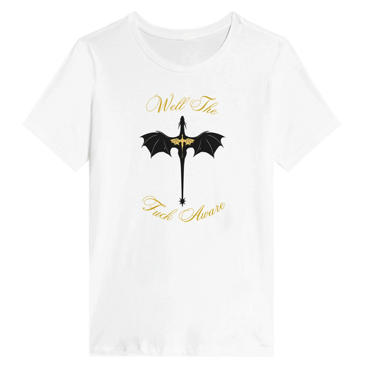 Women’s Fourth Wing Dragon “Well The Fuck Aware” T-Shirt