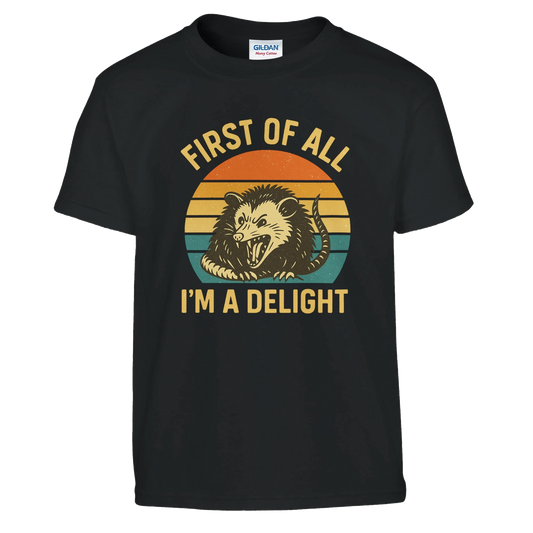 Kids First of All I’m a Delight Possum T-Shirt