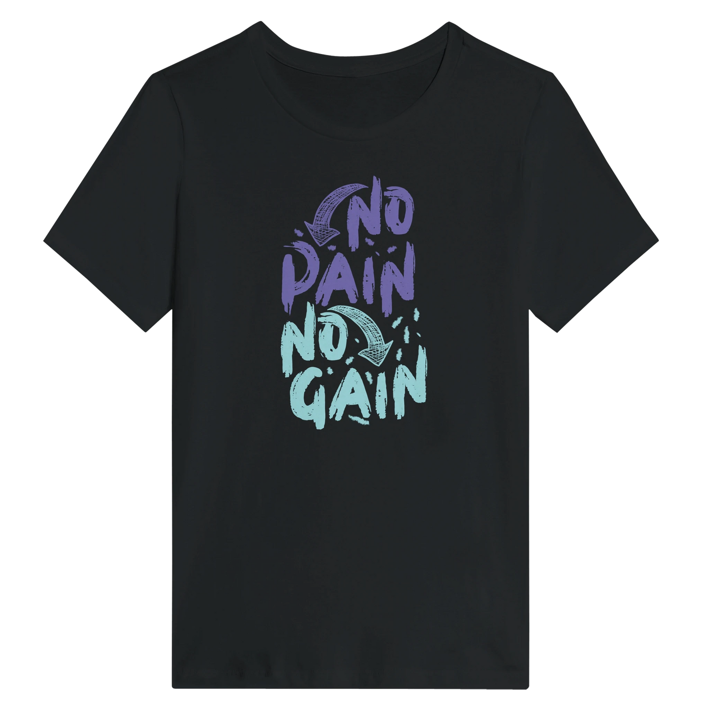 Women’s No Pain No Gain T-Shirt