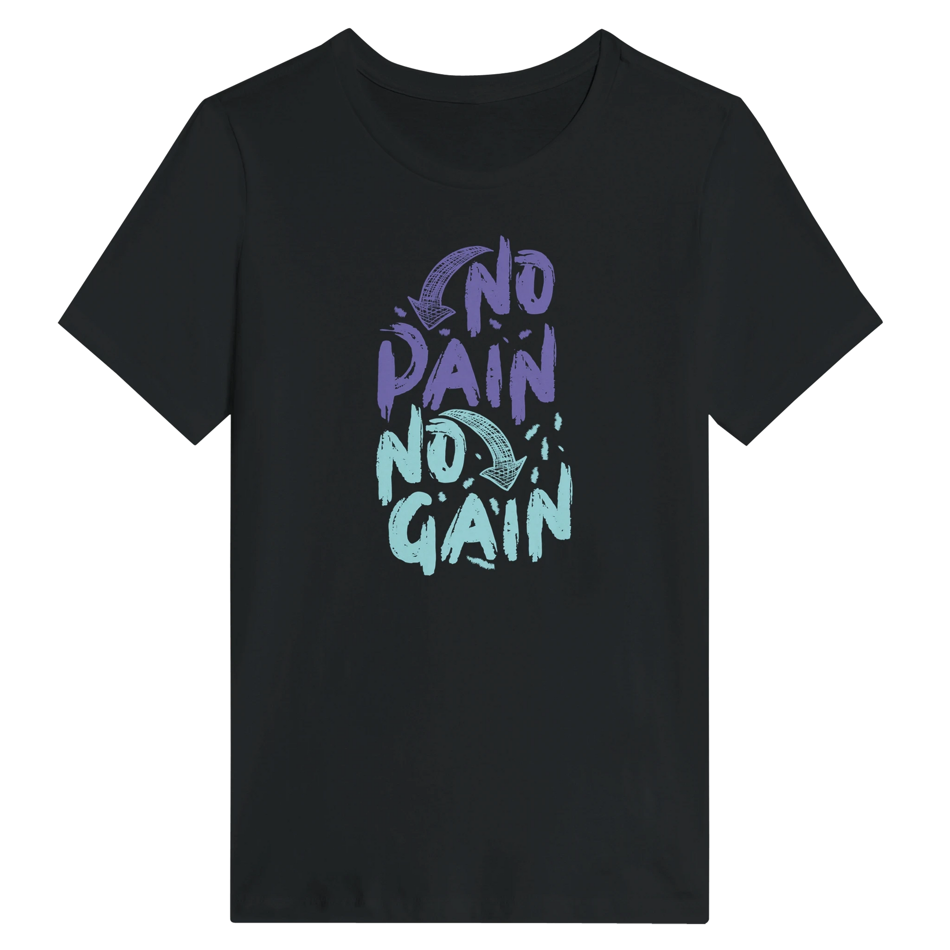 Women’s No Pain No Gain T-Shirt