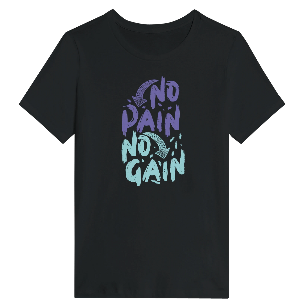 Women’s No Pain No Gain T-Shirt