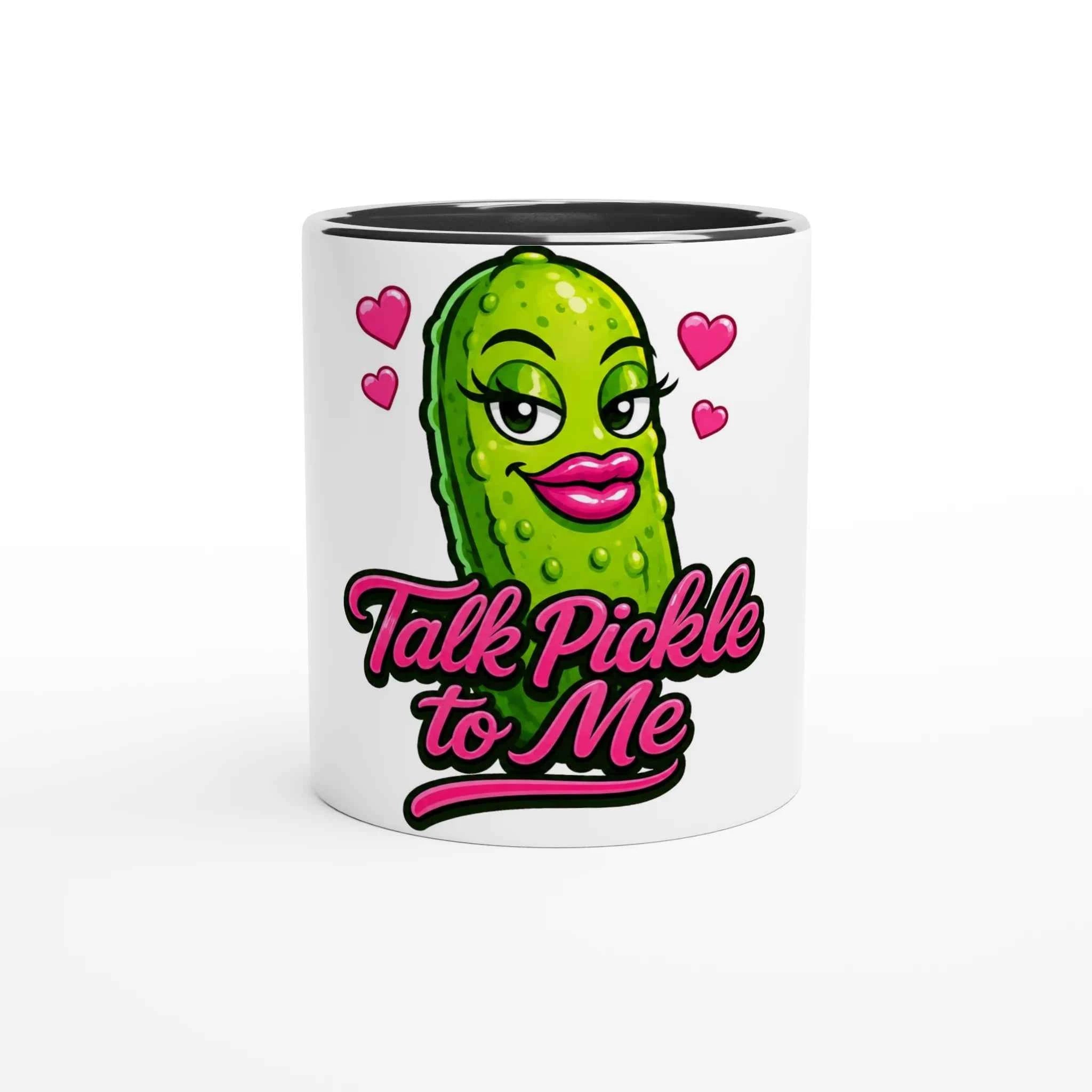 Talk Pickle to Me 11oz Coffee Mug with Color Inside