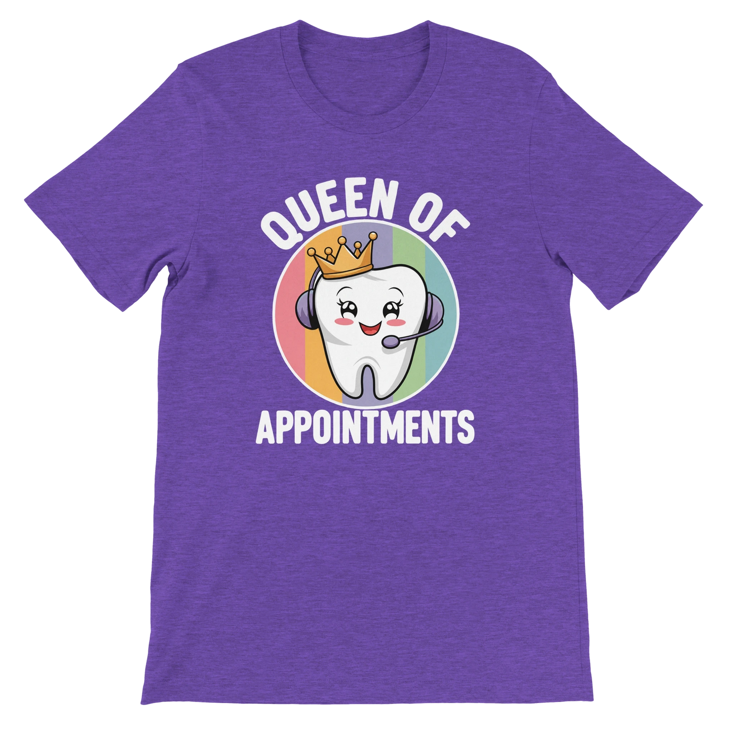 Dental Receptionist Shirt – Queen of Appointments Tee