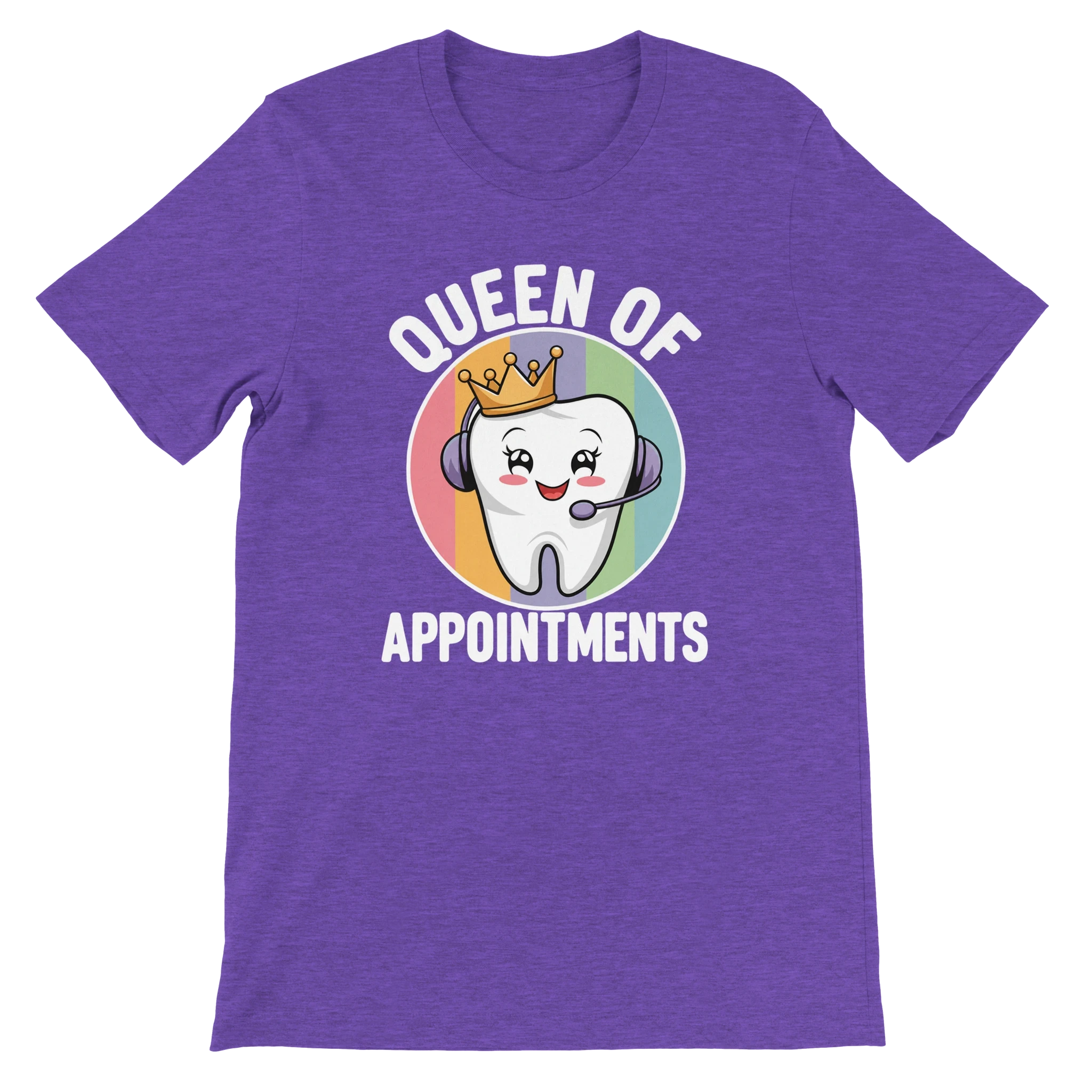 Dental Receptionist Shirt – Queen of Appointments Tee