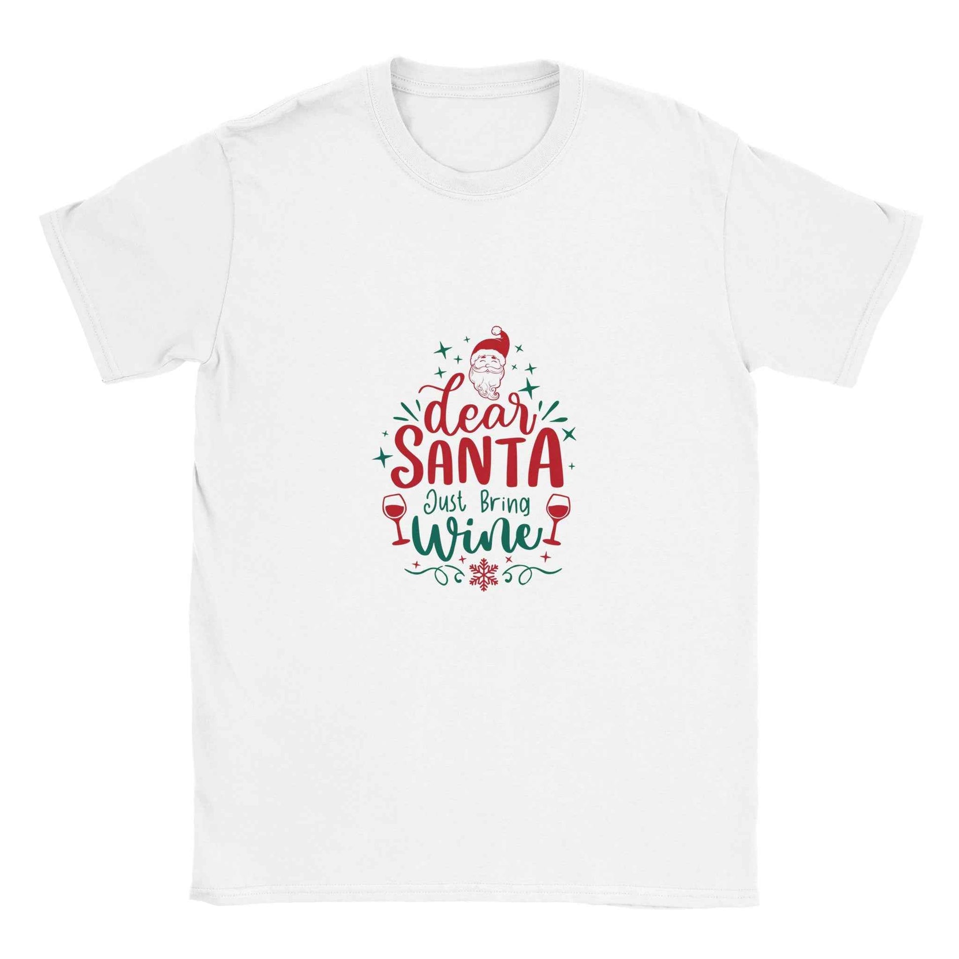 Dear Santa Just Bring Wine – Festive Holiday Graphic Tee | Unisex Christmas Shirt in Multiple Colors