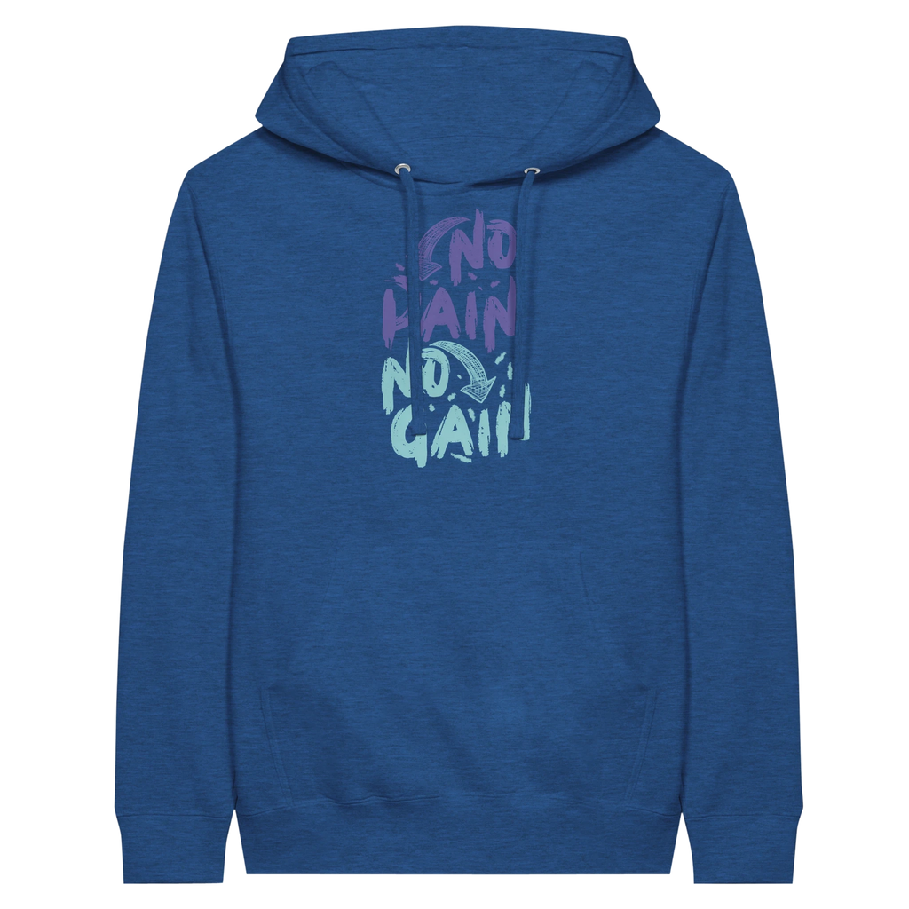 No Pain No Gain Hoodie