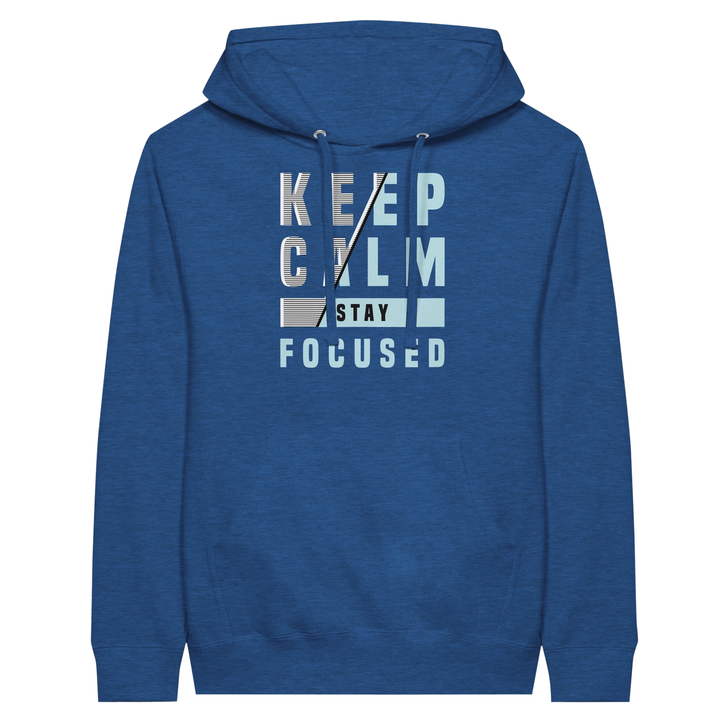 Keep Calm Stay Focused Hoodie