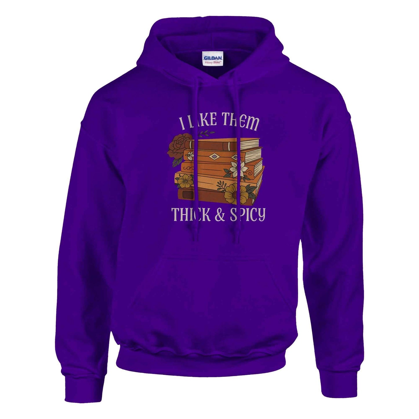 I Like Them Thick and Spicy Hoodie - Funny Spicy Romance Reader Hoodie - F4 Custom Prints