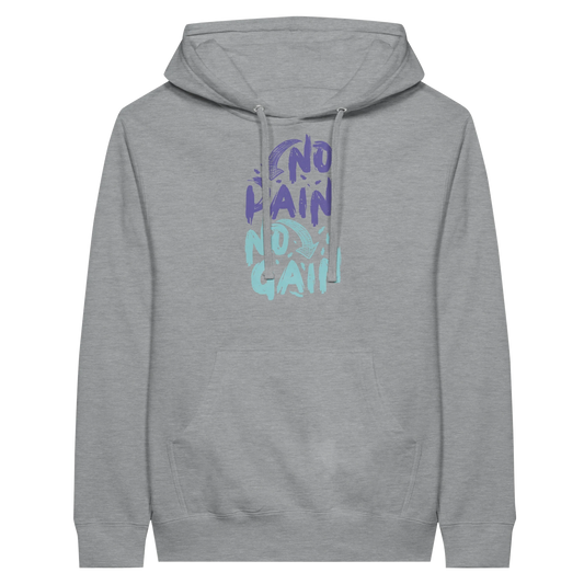 No Pain No Gain Hoodie