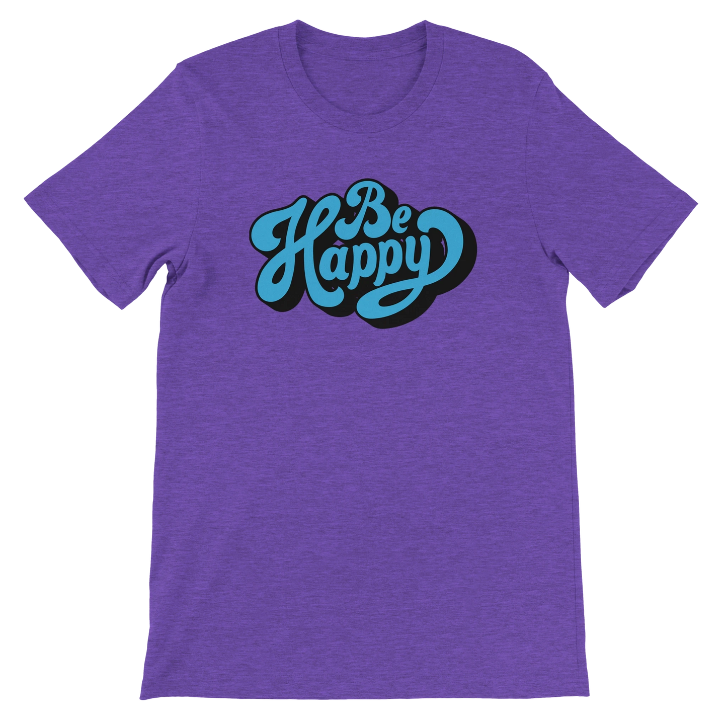 Be Happy Script T-Shirt
