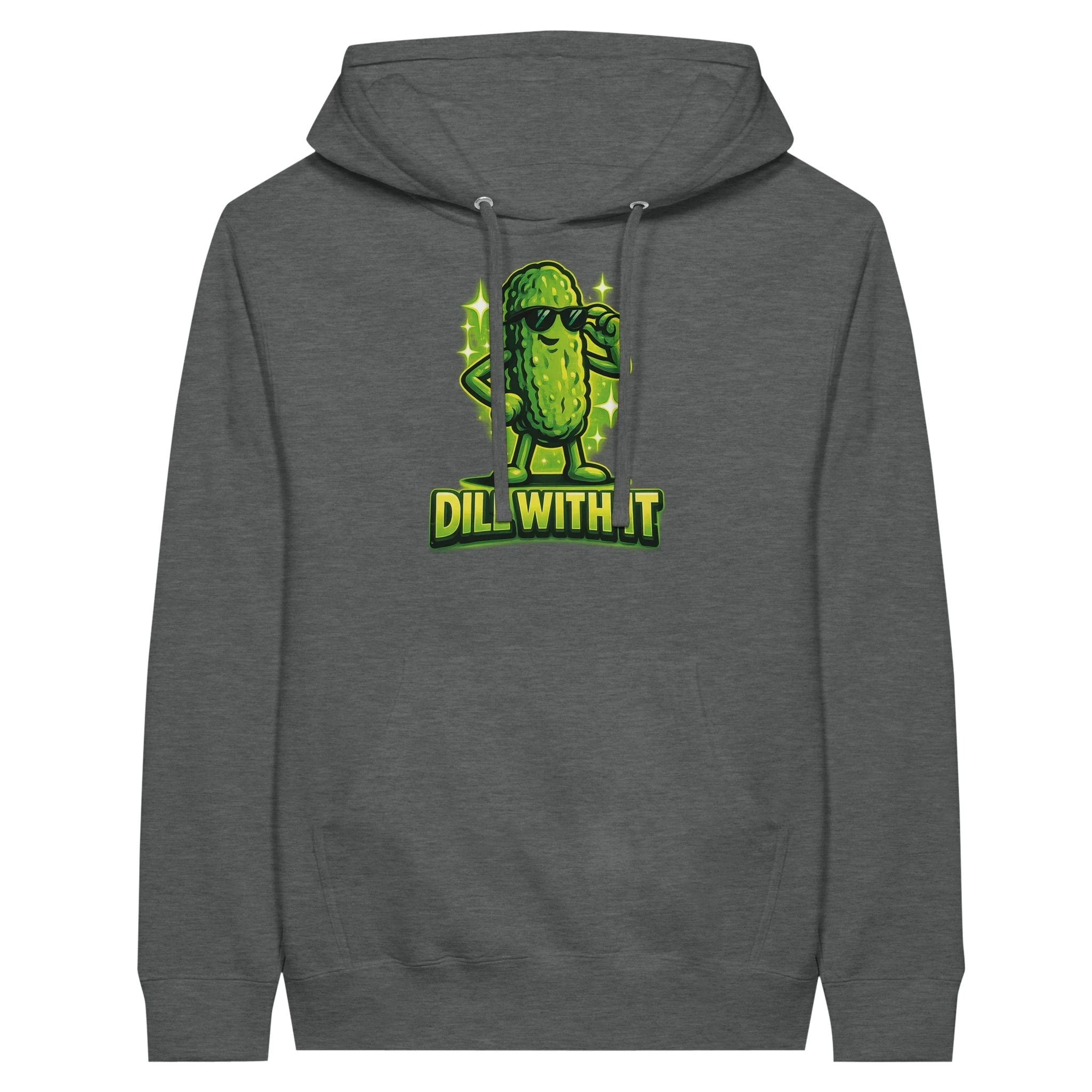 Dill With It Pickle Hoodie