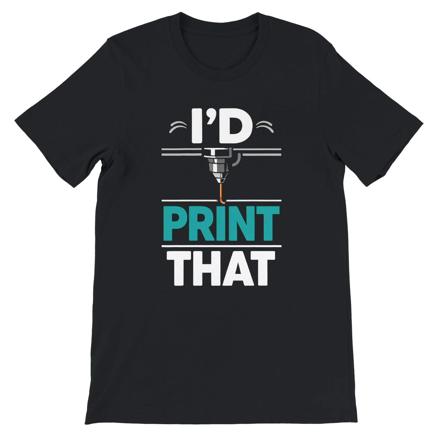 I’d Print That T-Shirt