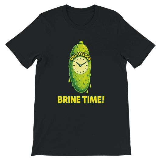 Dill OClock Brine Time Pickle T-Shirt