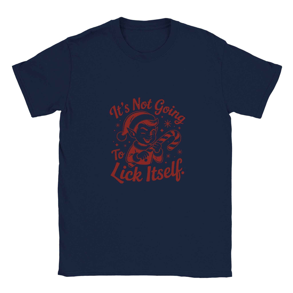 It's Not Going To Lick Itself Funny Elf Shirt – Festive Holiday Graphic Tee for Christmas Cheer