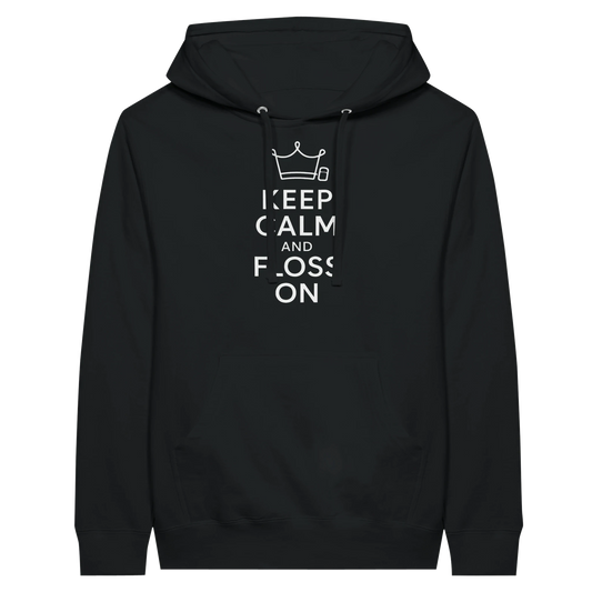 Keep Calm and Floss On Hoodie