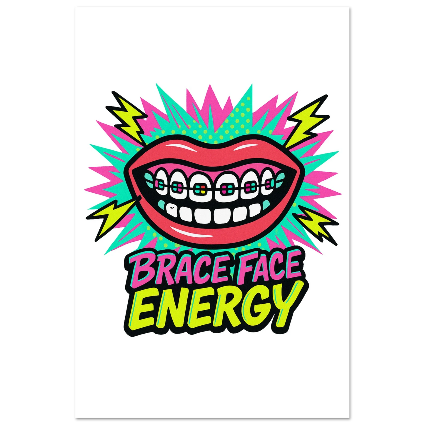Brace Face Energy Fine Art Poster