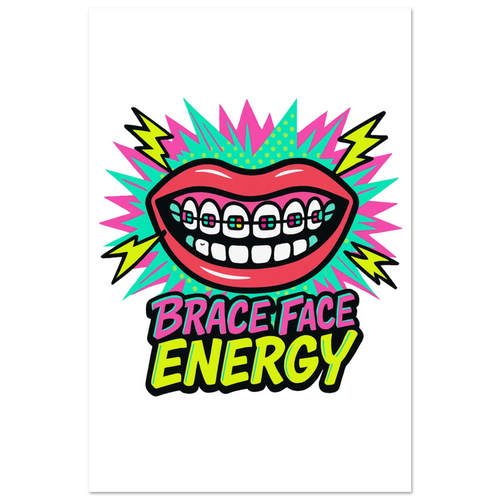 Brace Face Energy Fine Art Poster