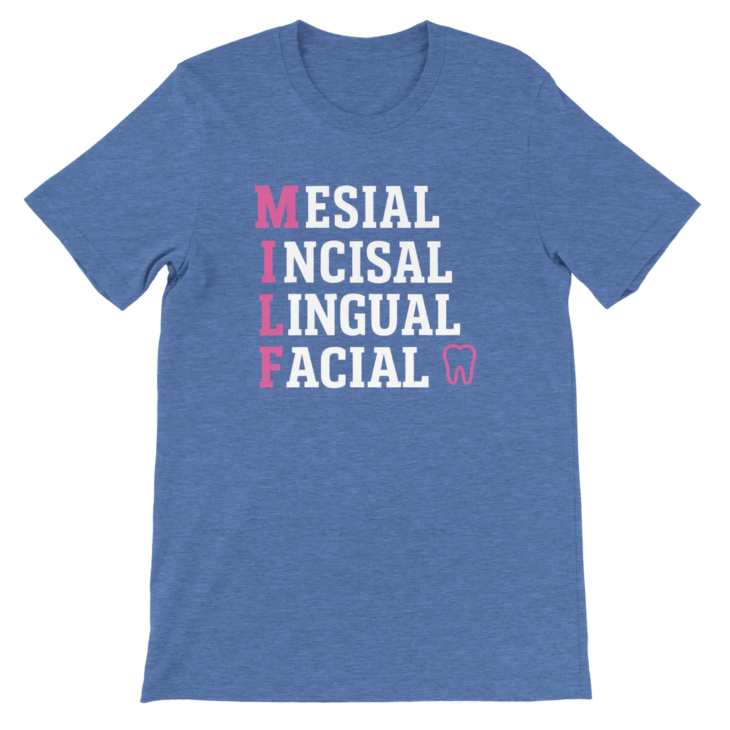 MILF Dental T-Shirt
