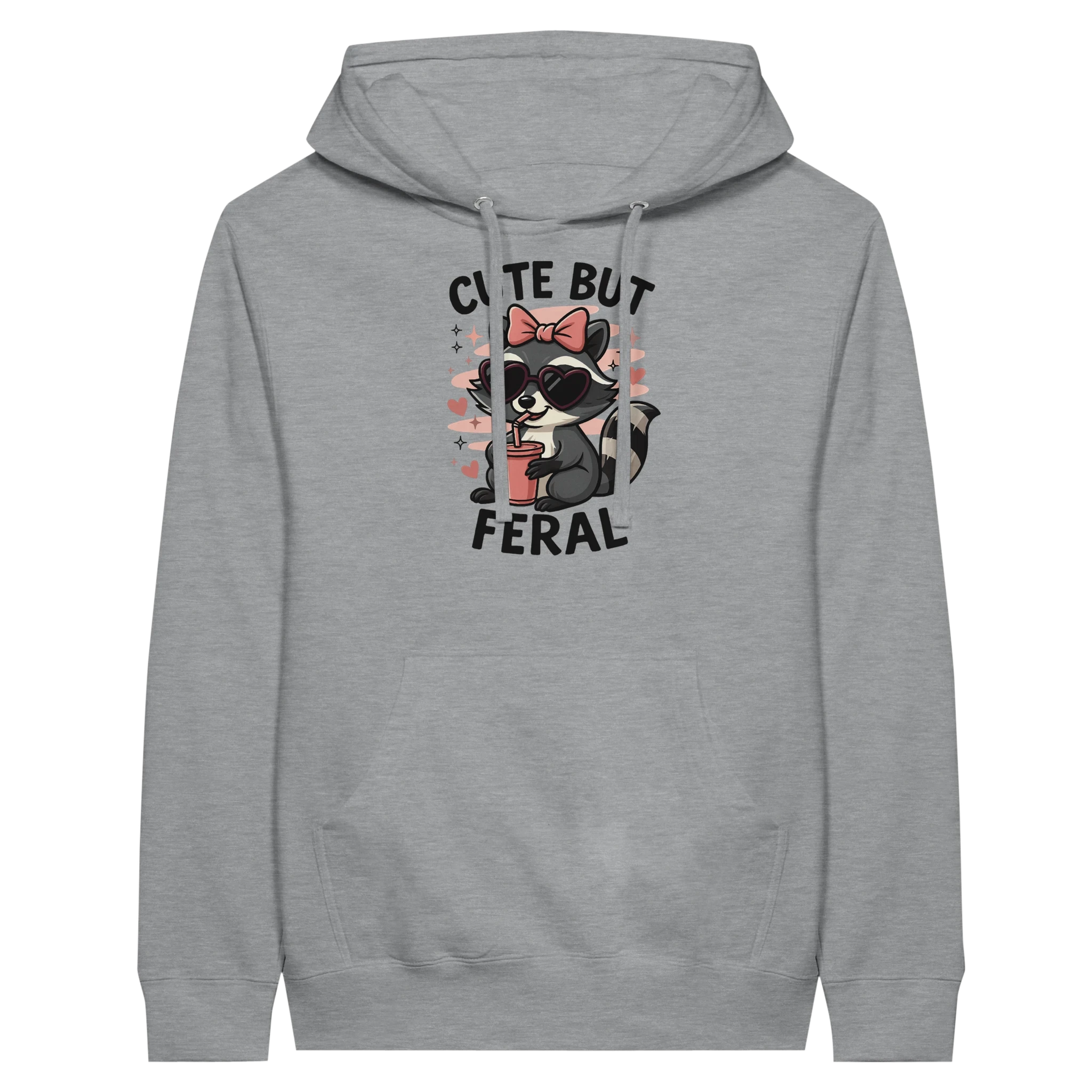 Cute But Feral Hoodie