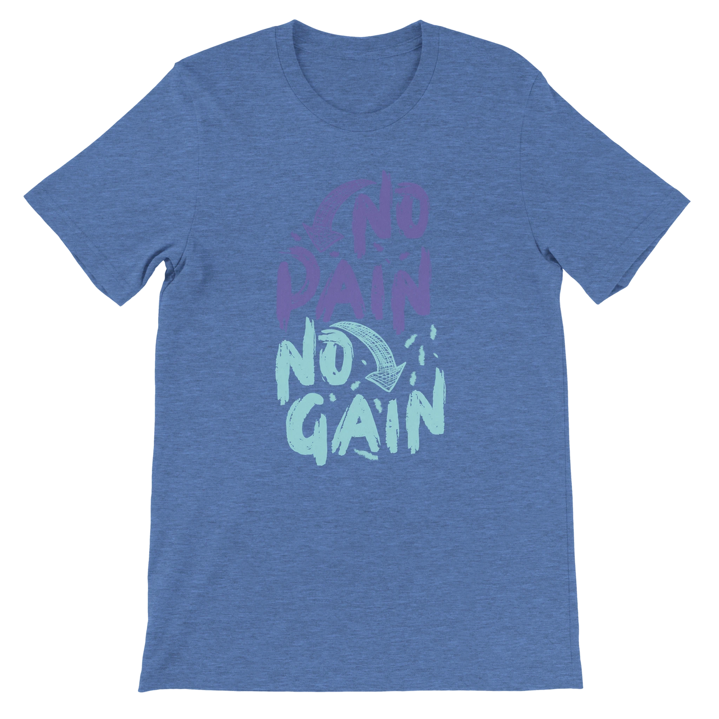 No Pain No Gain T-Shirt