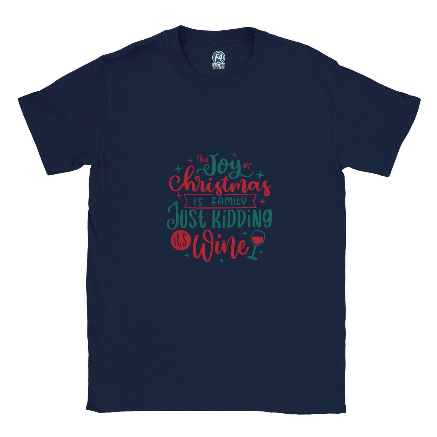 The Joy of Christmas is Wine – Funny Holiday Graphic Tee in Your Choice of Festive Hues