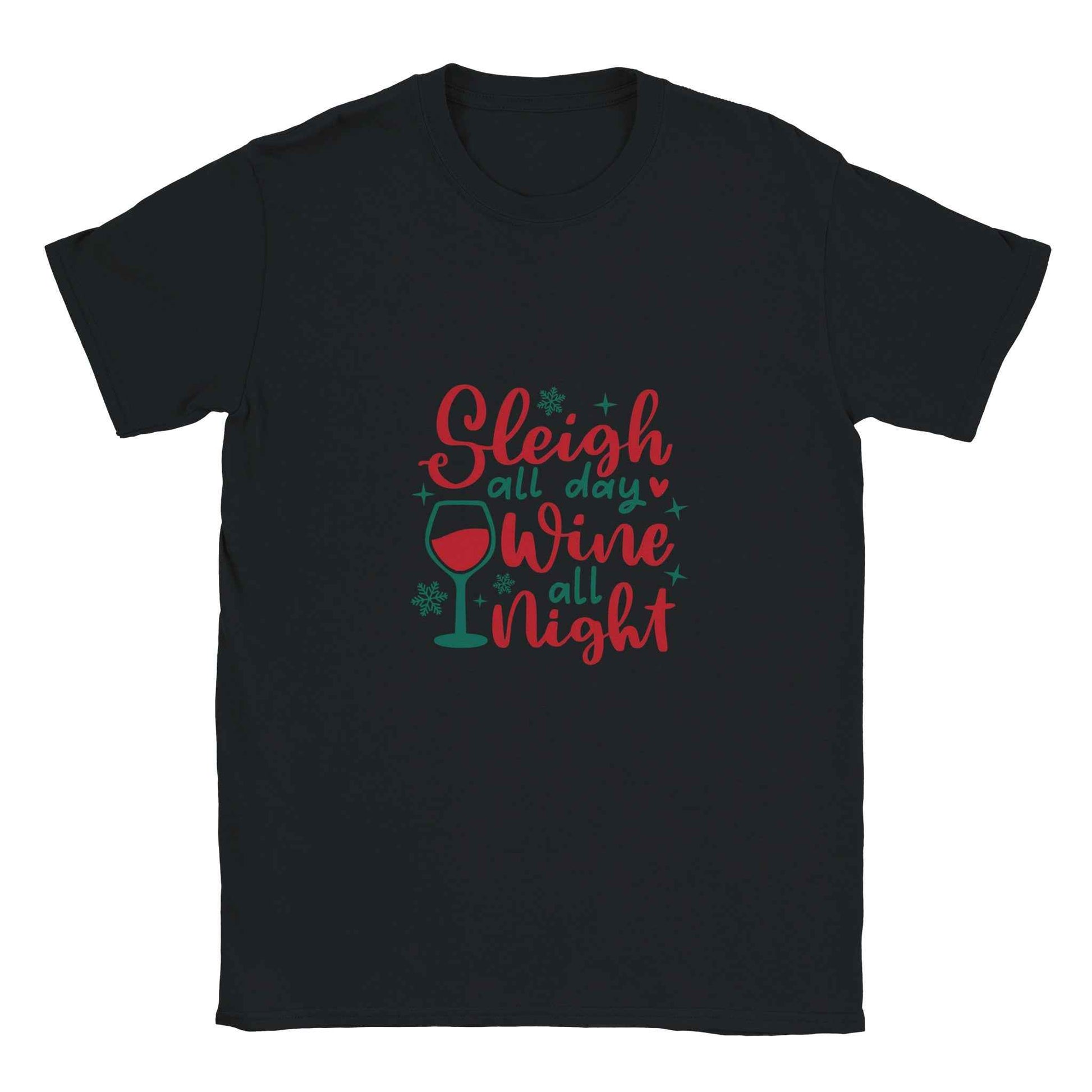 Sleigh All Day Wine All Night Christmas Shirt – Festive Holiday Graphic Tee for Wine Lovers