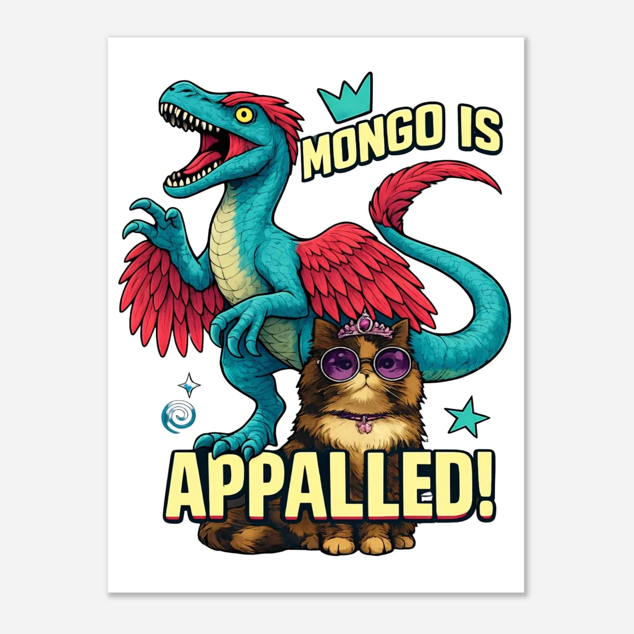 Mongo Is Appalled Princess Donut Fine Art Poster