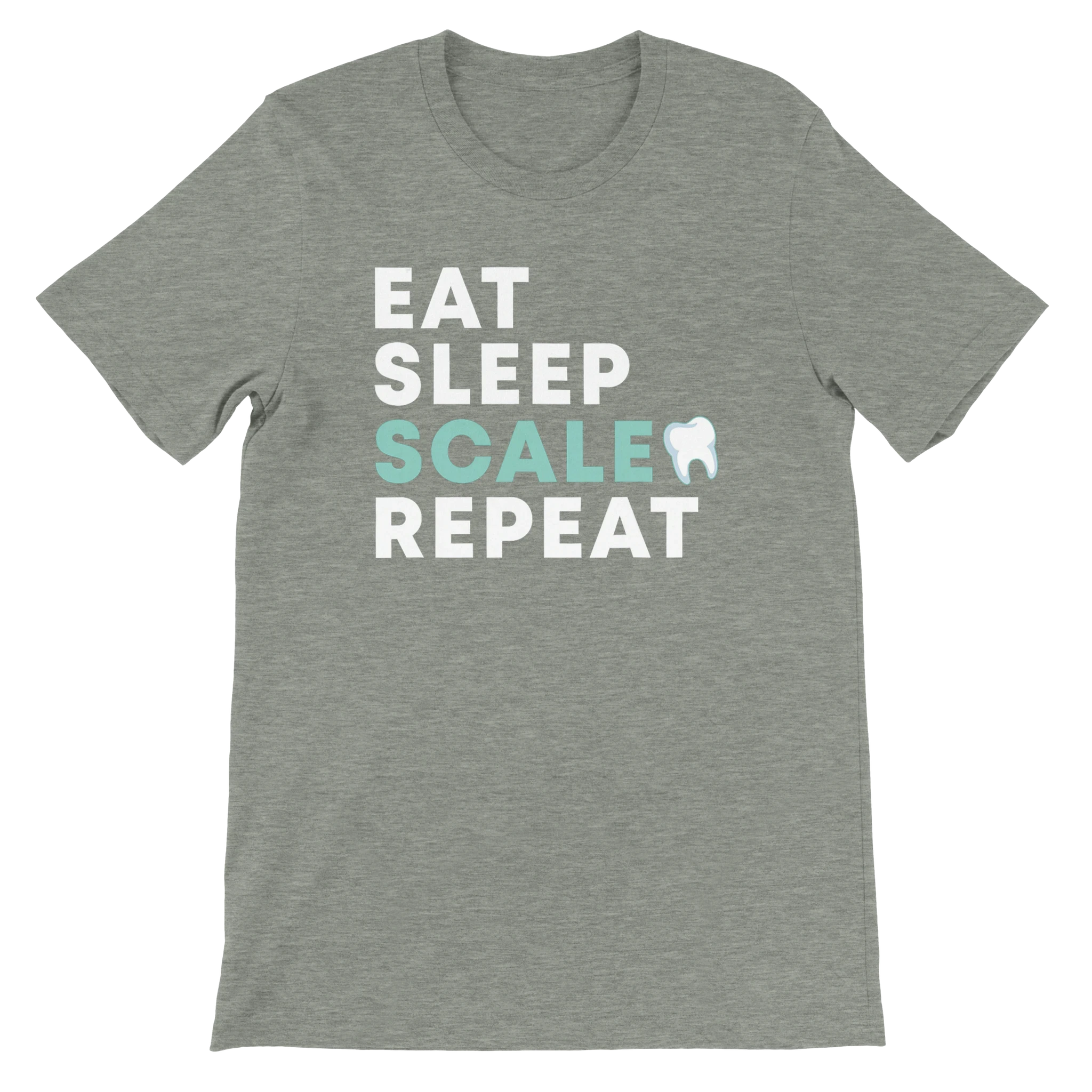 Eat Sleep Scale Repeat Dental Hygienist Shirt