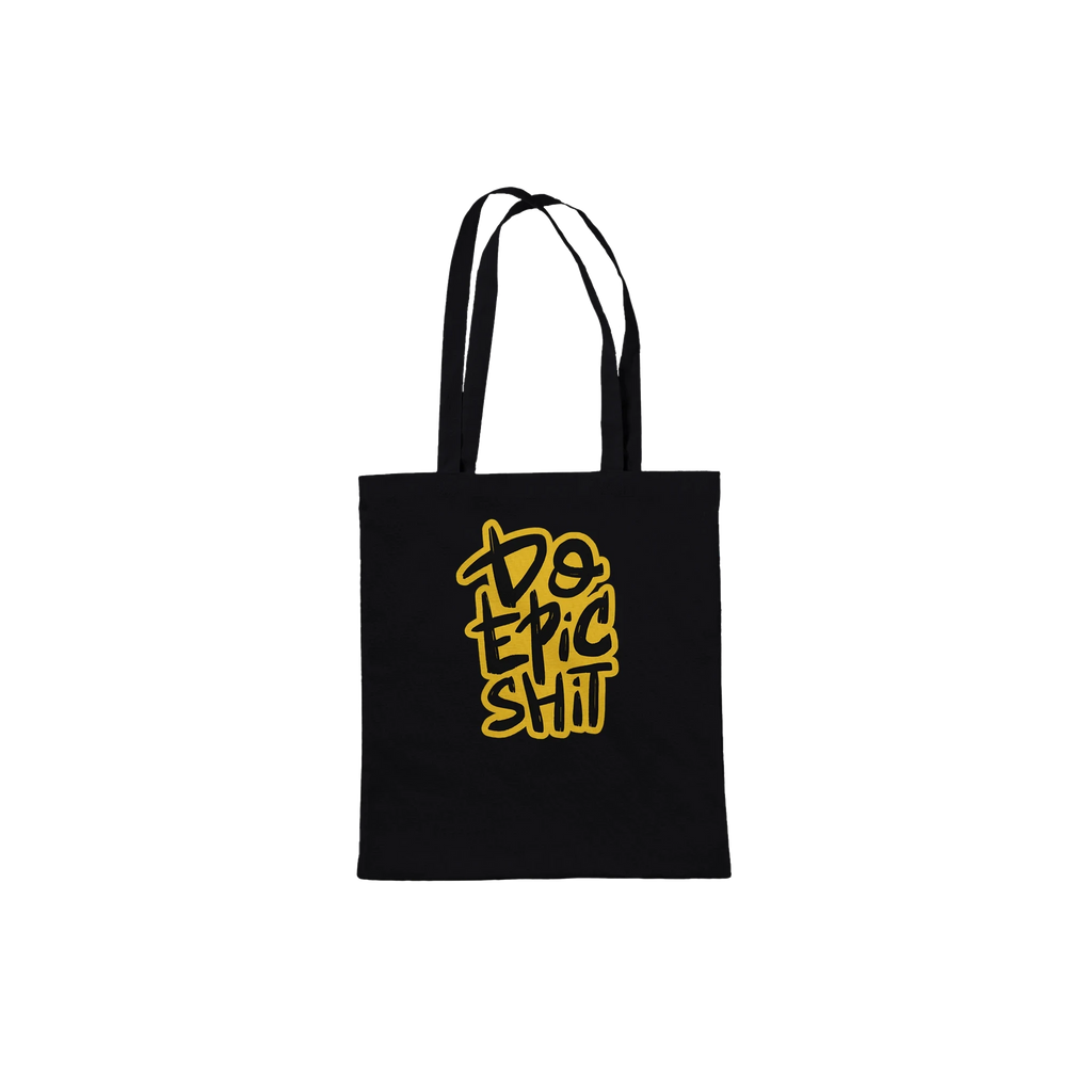 Do Epic Shit Tote Bag