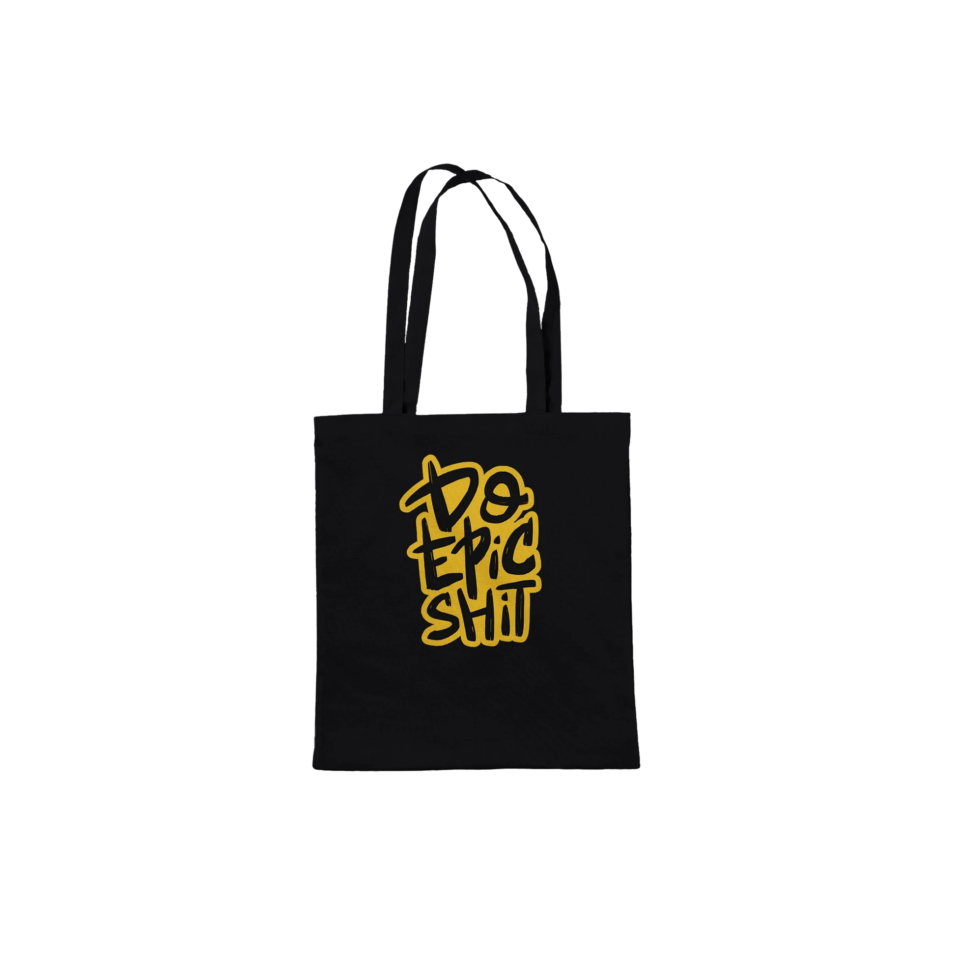 Do Epic Shit Tote Bag