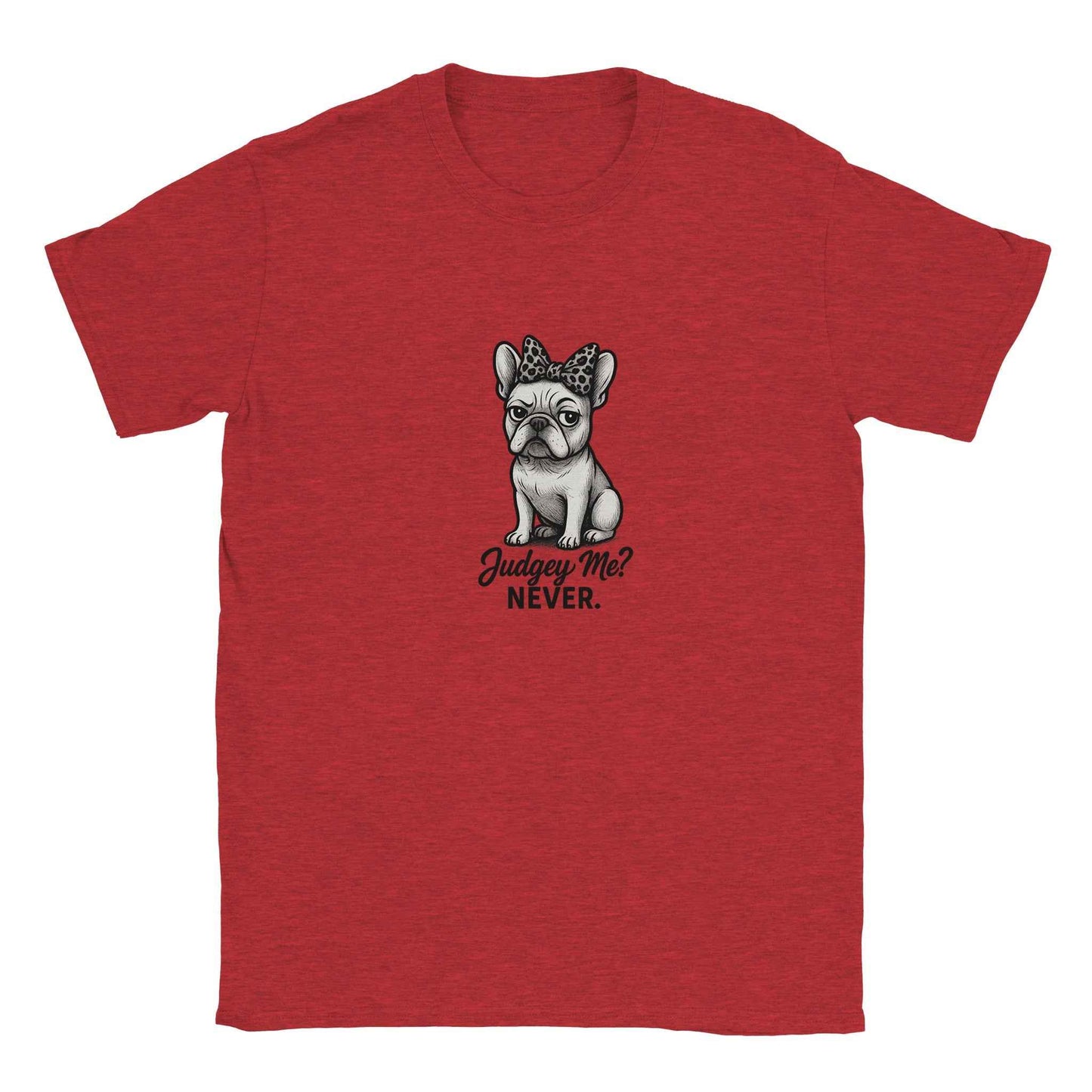 "Judgey Me? Never." Frenchie T-Shirt – Sassy Leopard Bow French Bulldog Design in Your Choice of Nine Hues