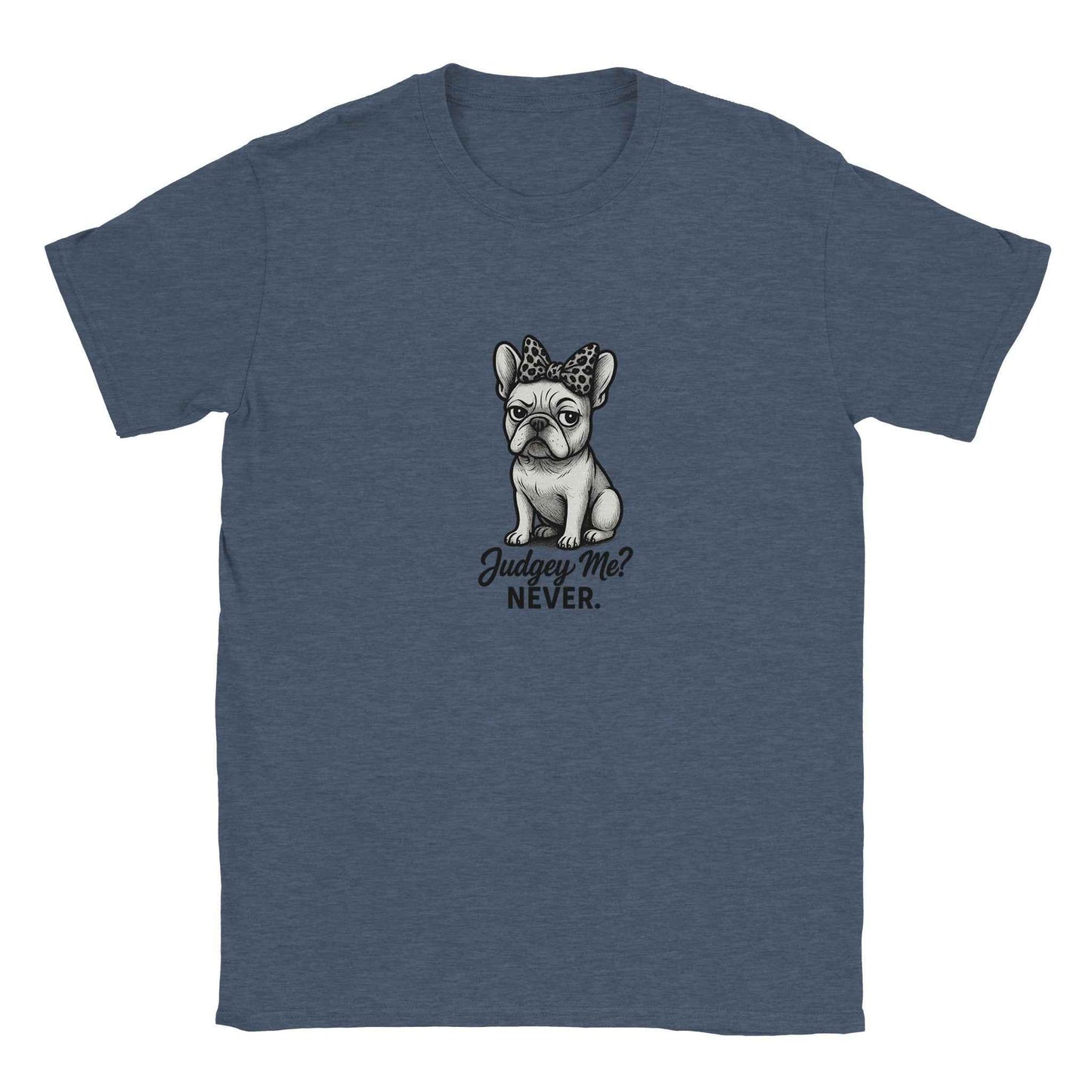 "Judgey Me? Never." Frenchie T-Shirt – Sassy Leopard Bow French Bulldog Design in Your Choice of Nine Hues