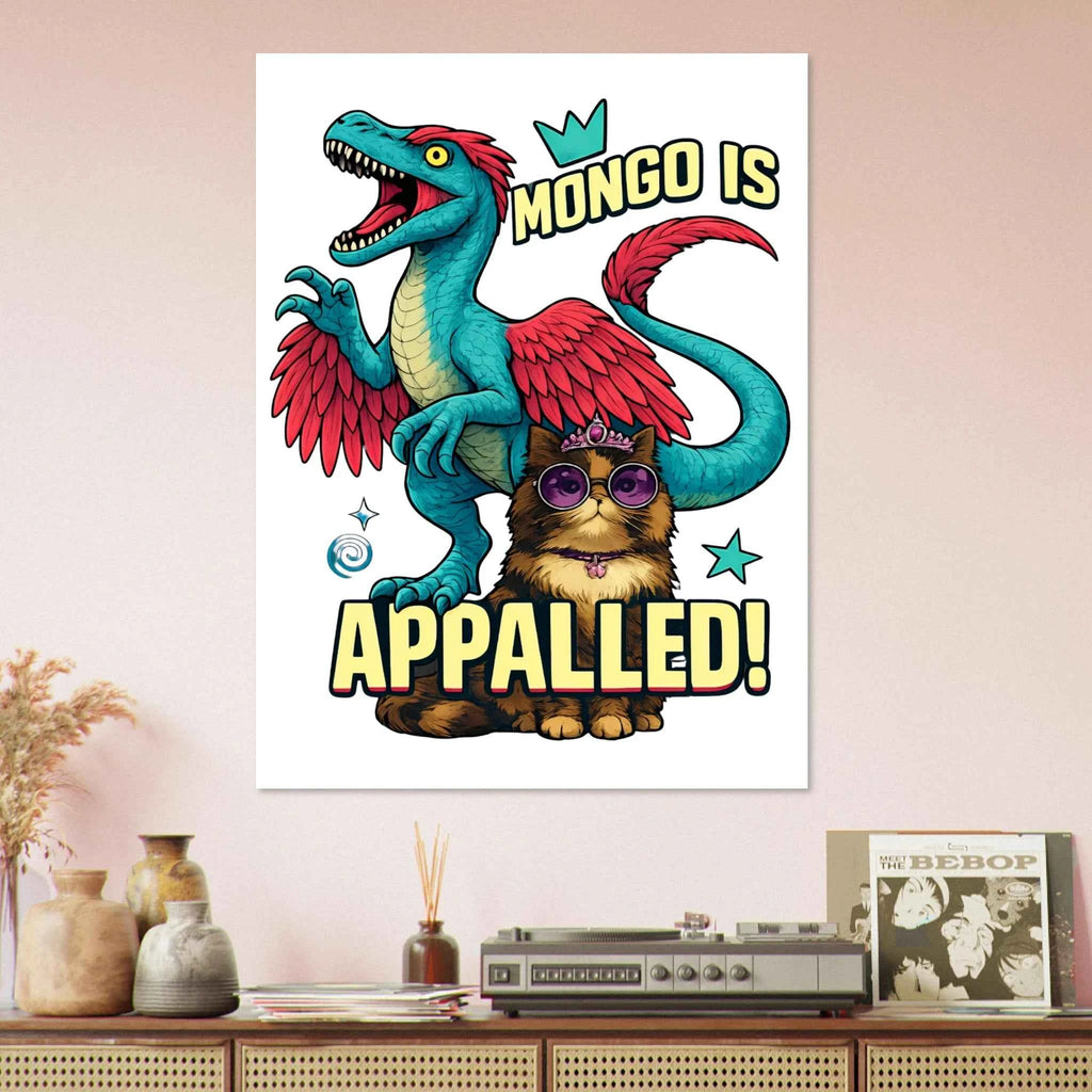 Mongo Is Appalled Princess Donut Fine Art Poster