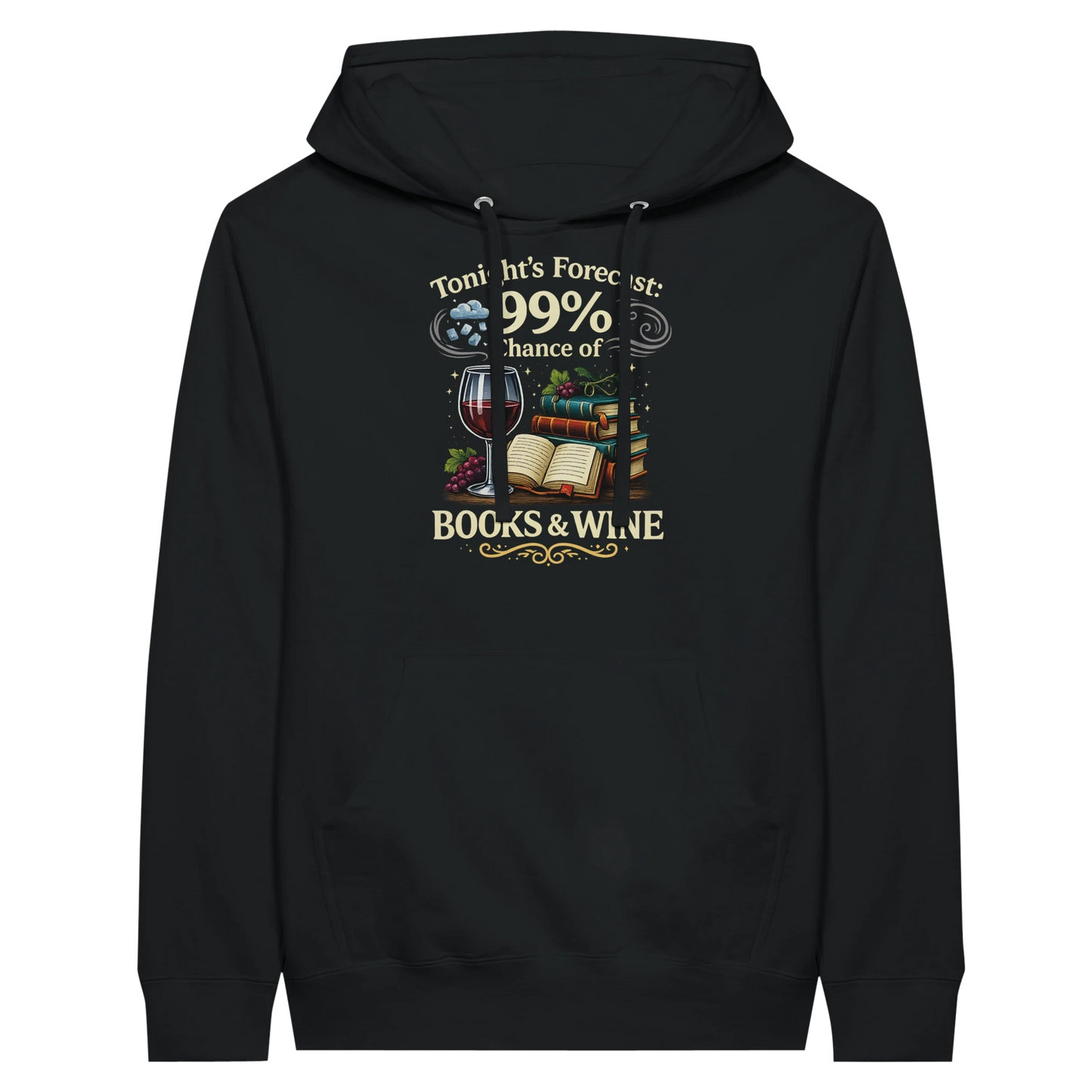 Tonight’s Forecast Books and Wine Hoodie