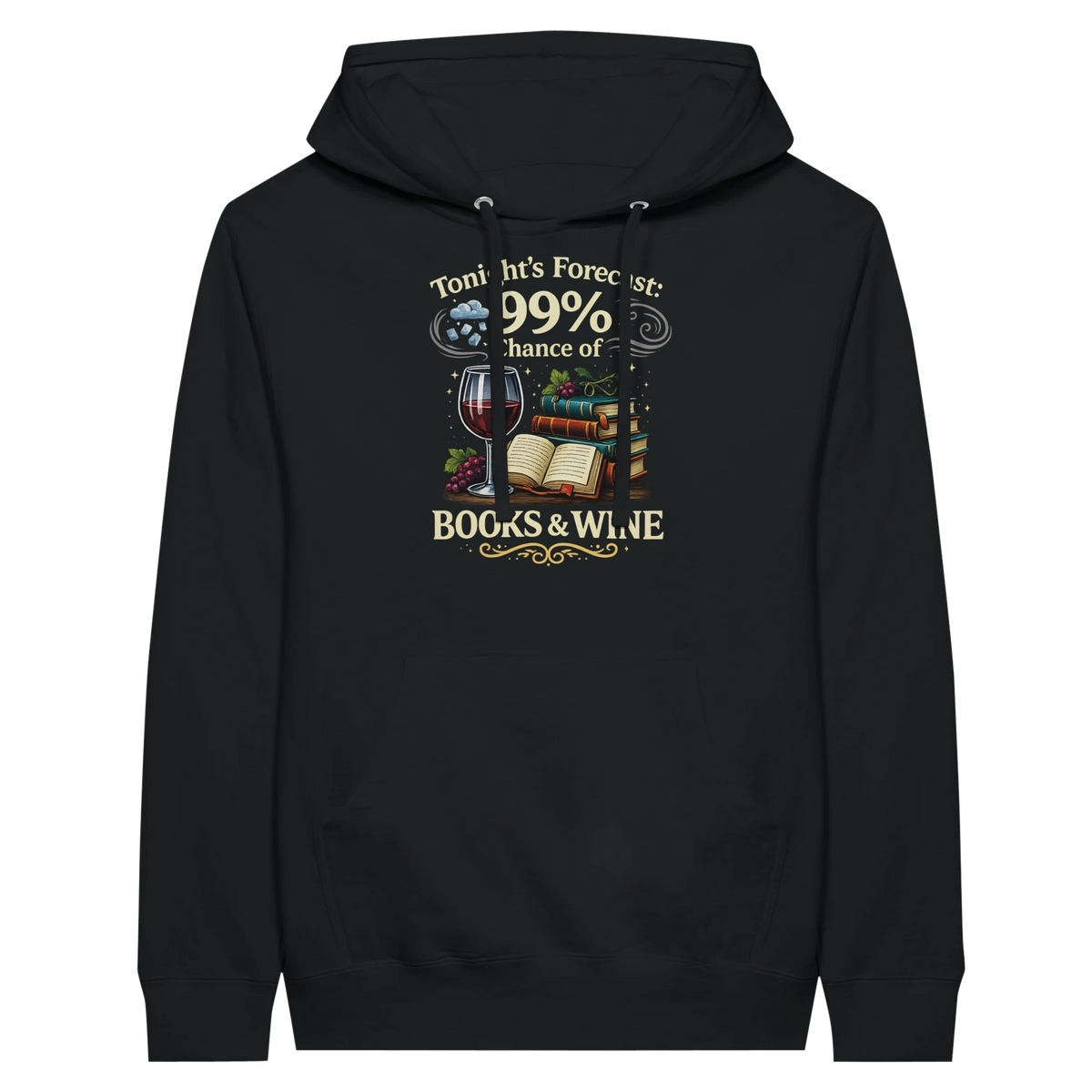 Tonight’s Forecast Books and Wine Hoodie