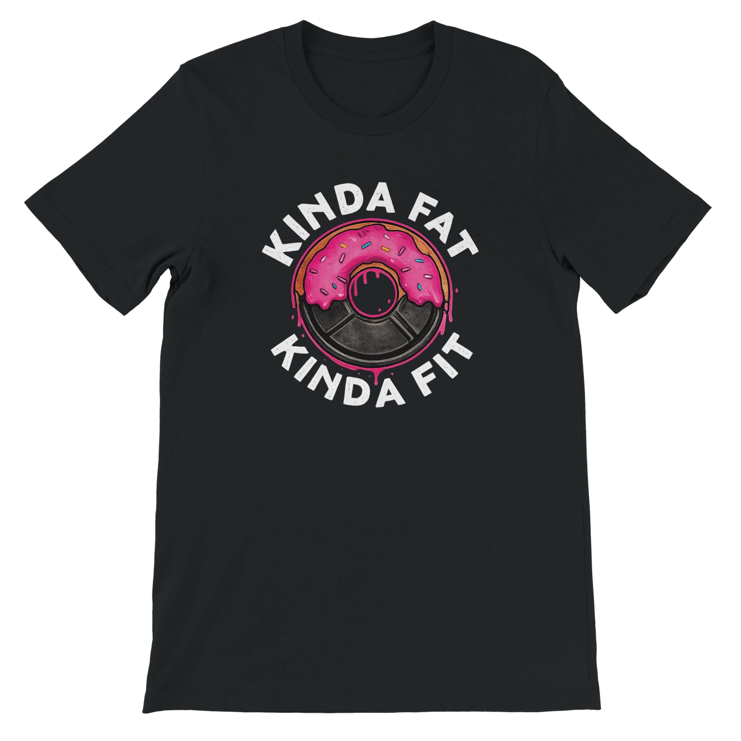 Kinda Fat Kinda Fit Donut T-Shirt