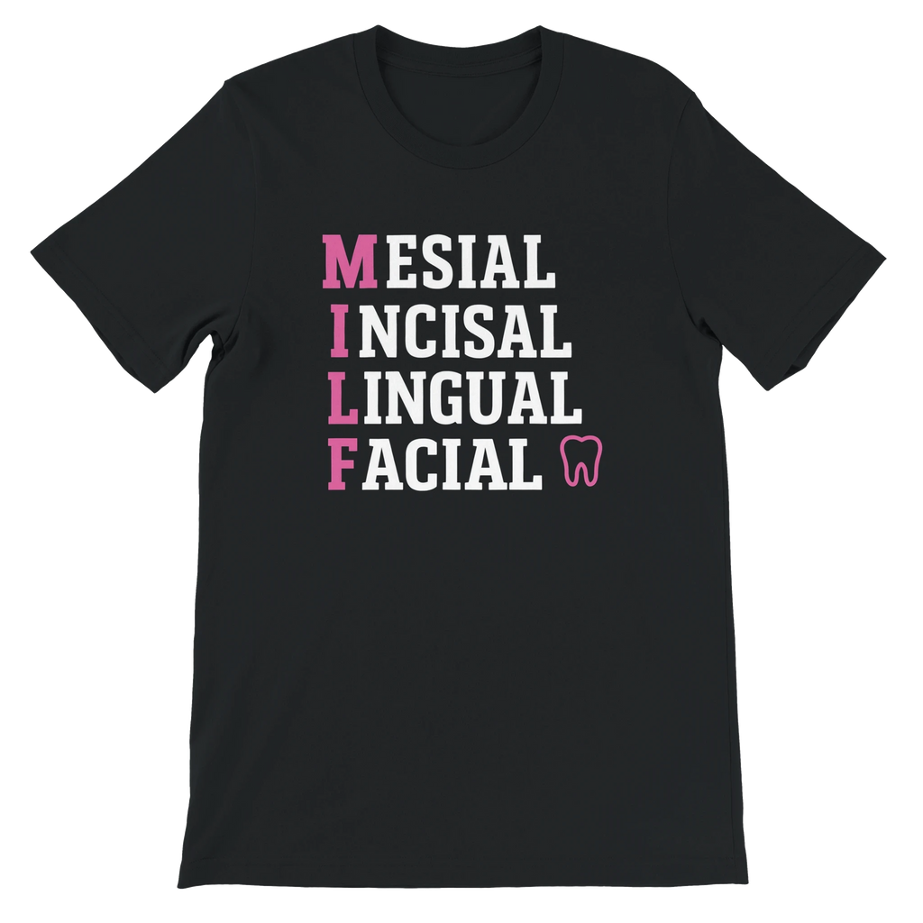 MILF Dental T-Shirt