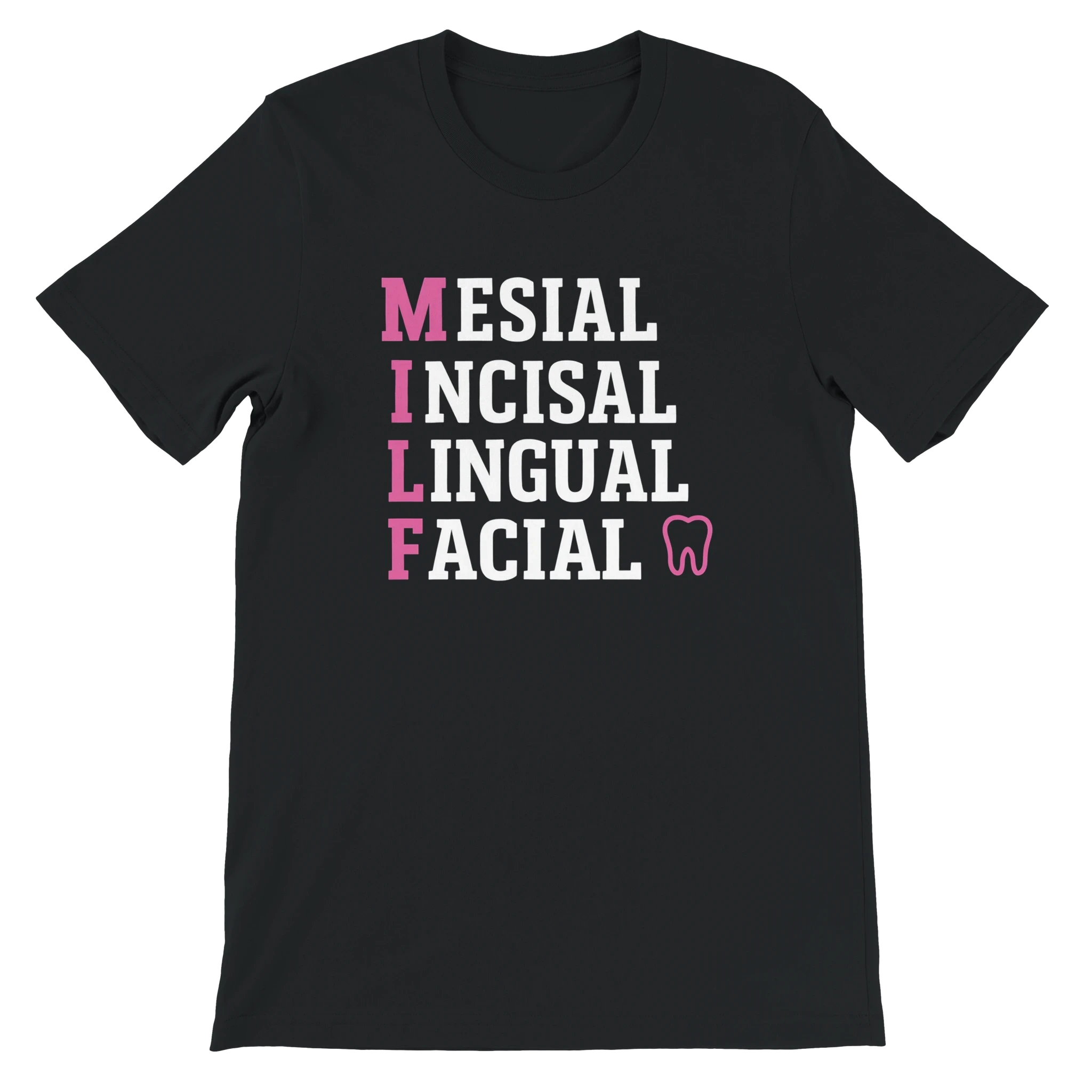 MILF Dental T-Shirt