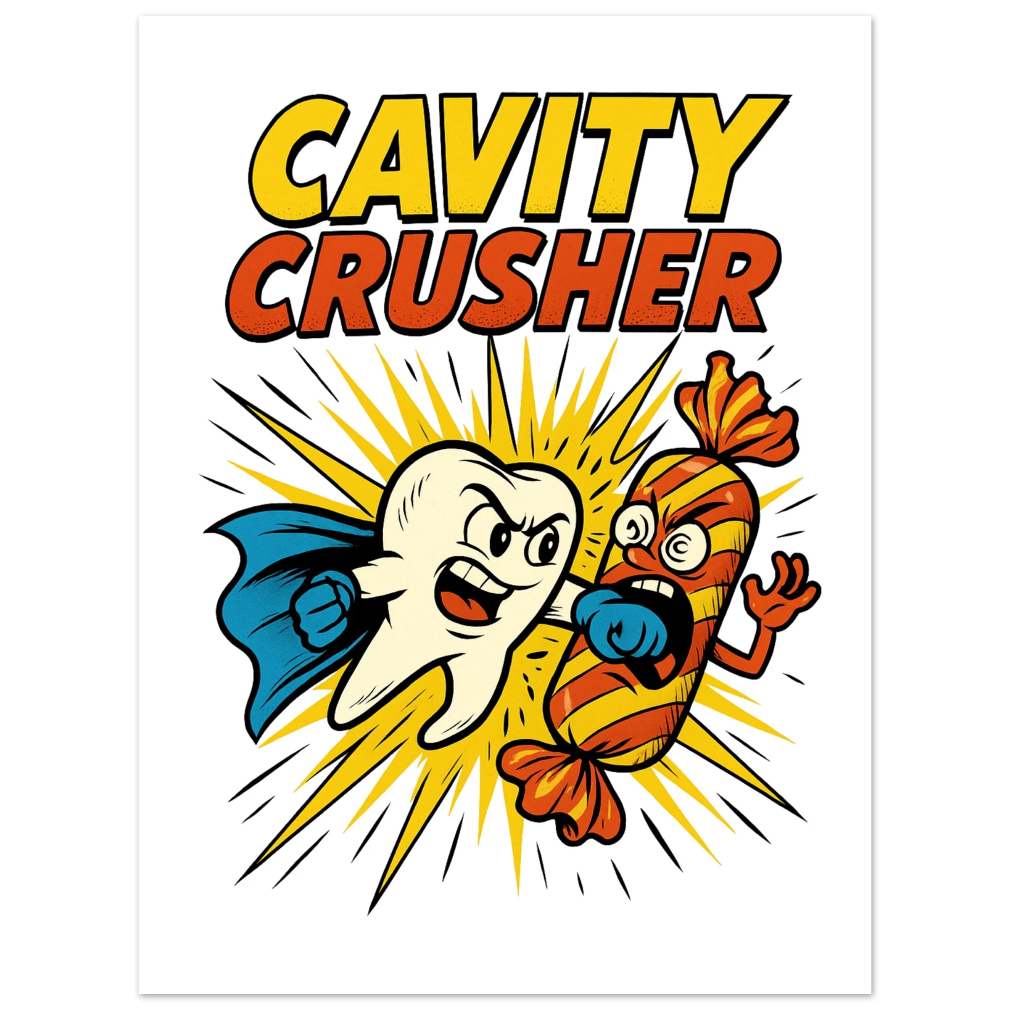 Cavity Crusher Fine Art Poster